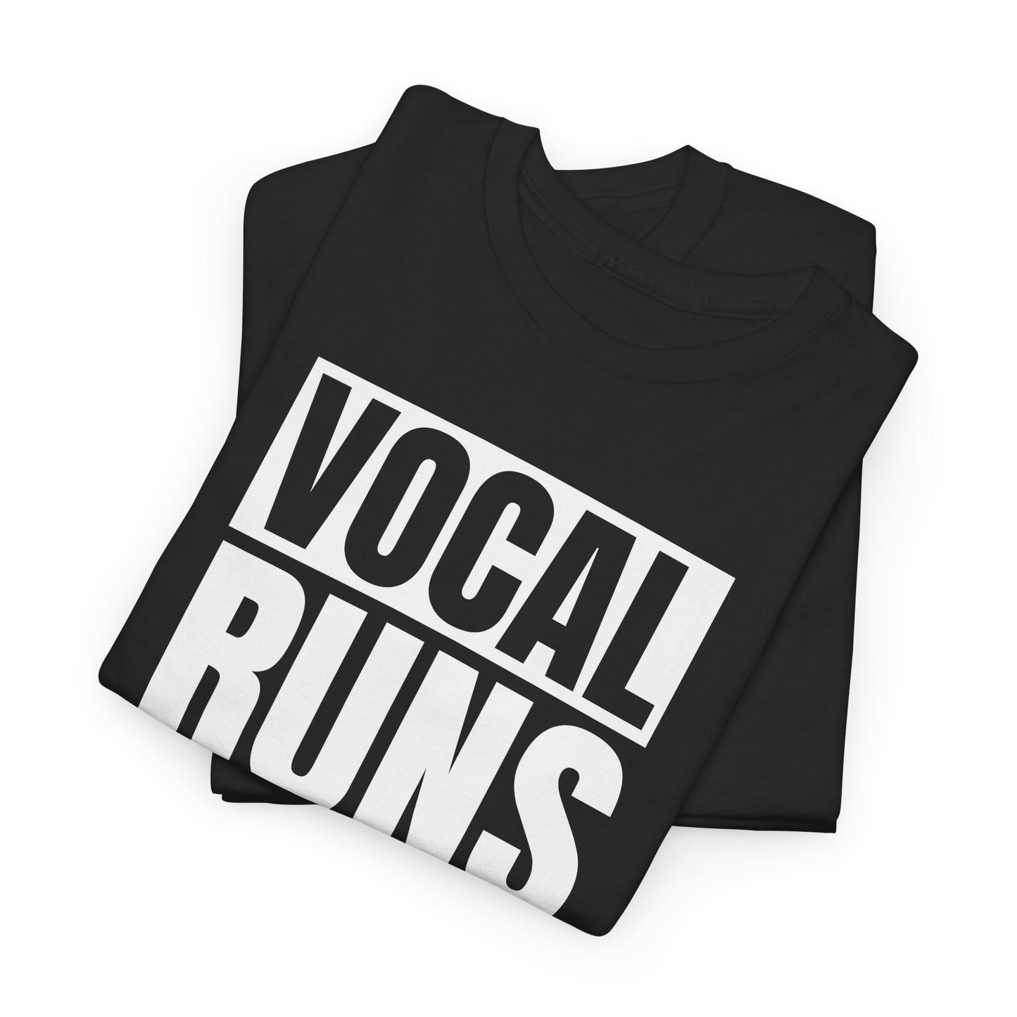 Vocal Runs Matter T-Shirt - Singer Swagger Design