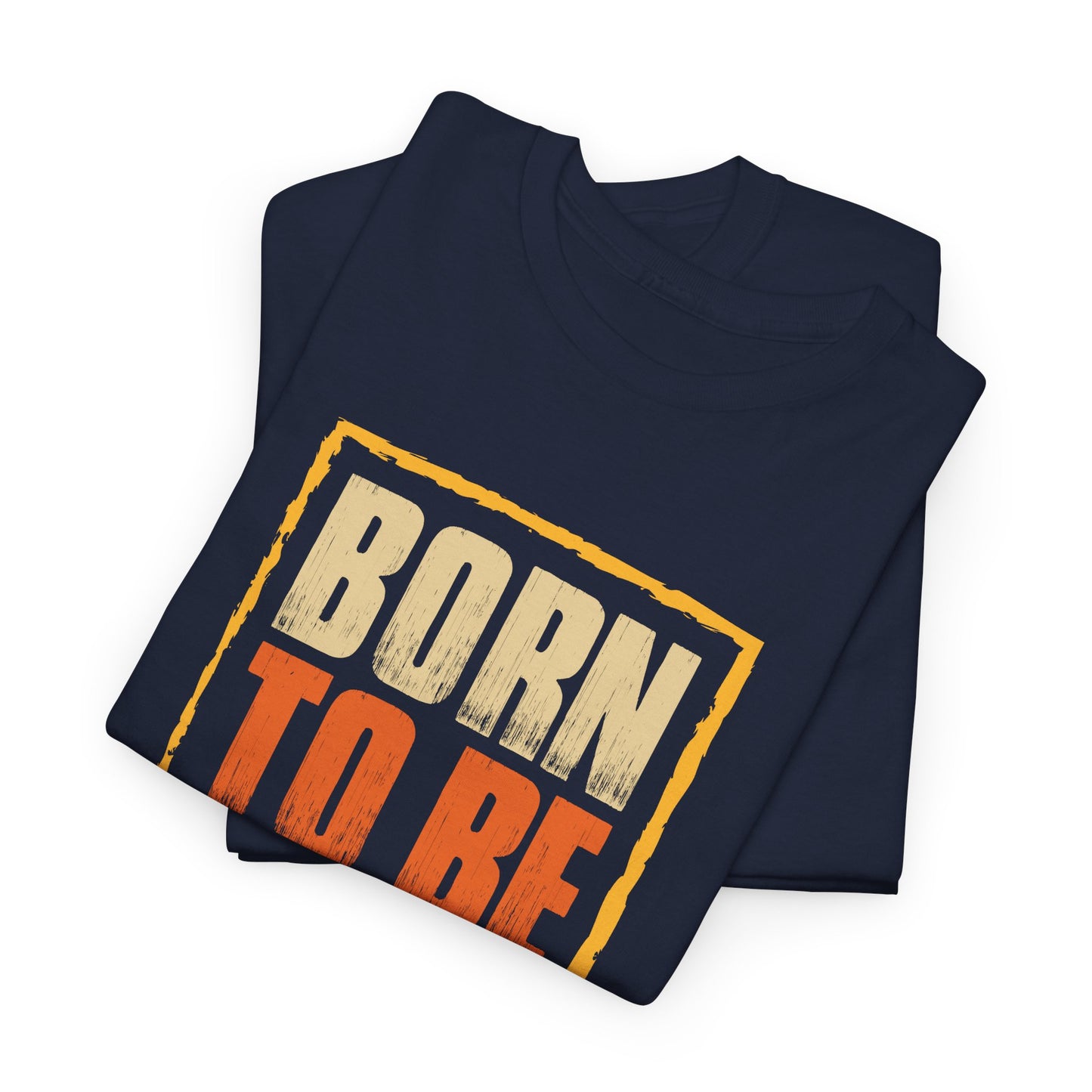 Born to Be Wild Graphic T-Shirt