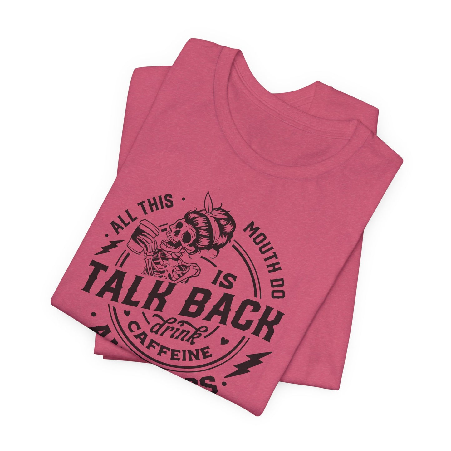Talk Back Caffeine Cuss T-Shirt - Skeleton Graphic Tee