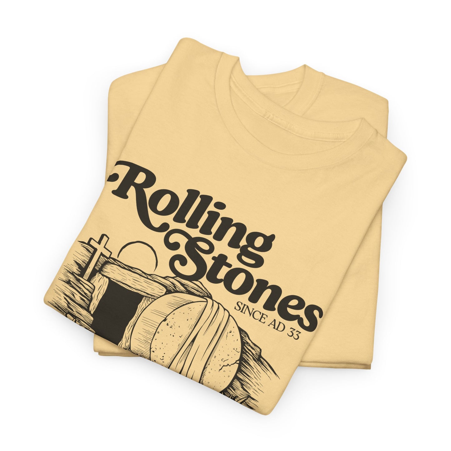 Rolling Stones Since AD 33 T-Shirt - Easter Faith Graphic Tee