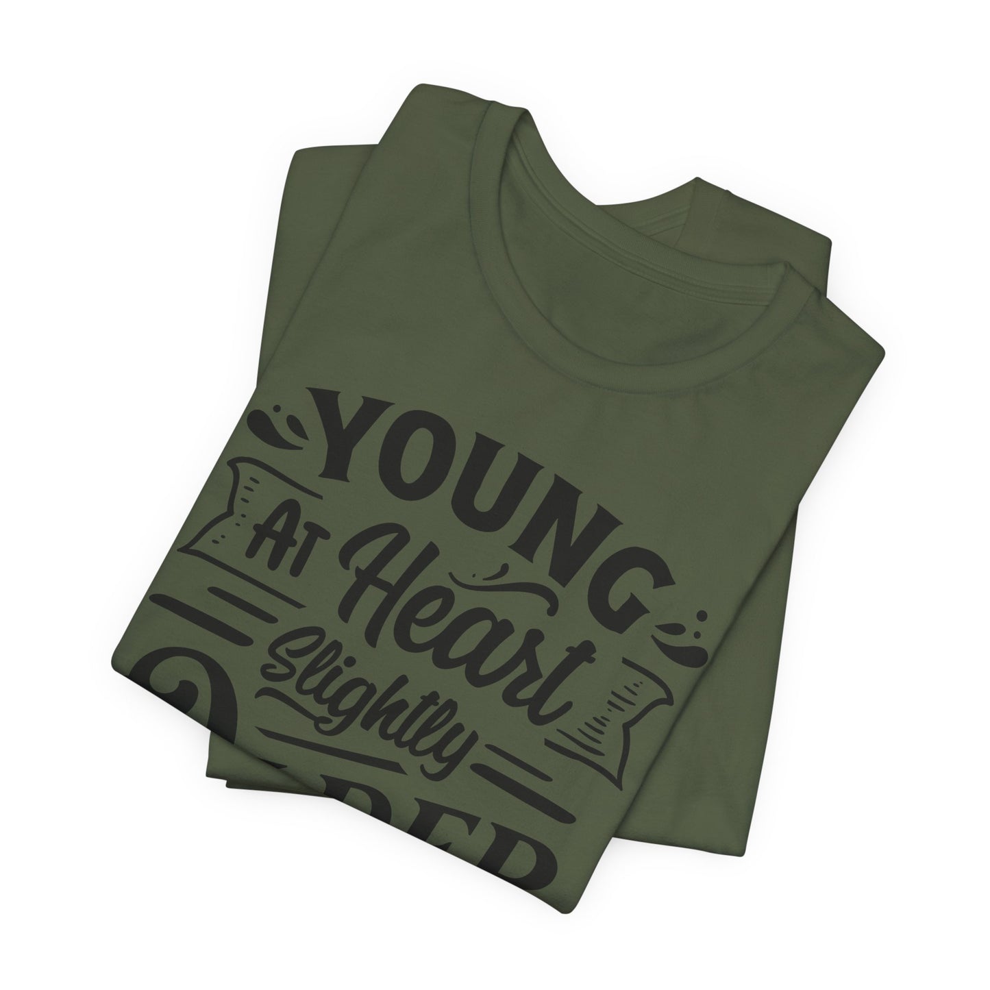 Young At Heart T-Shirt - Funny Age Graphic Tee