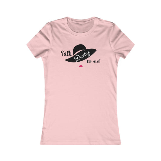 Talk Derby To Me T-Shirt