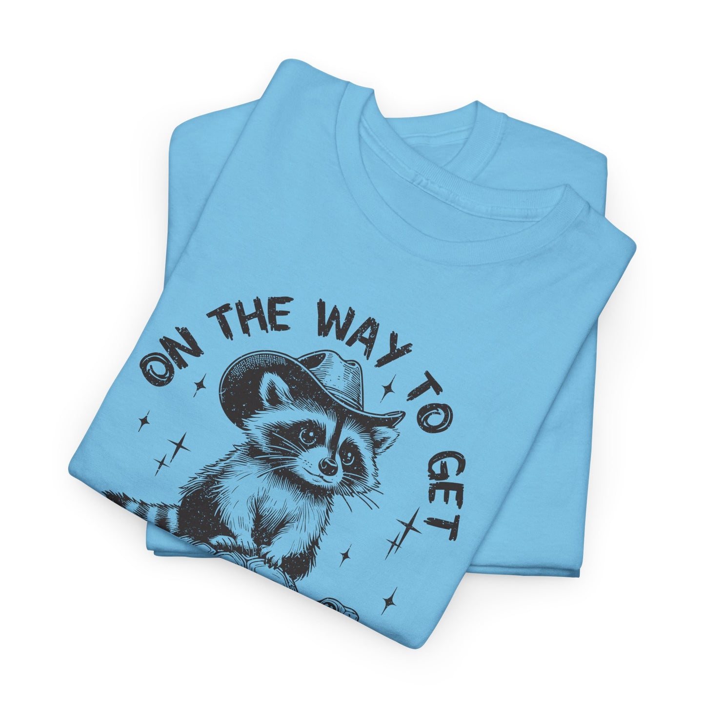Get My Shit Together T-Shirt - Funny Raccoon Tee