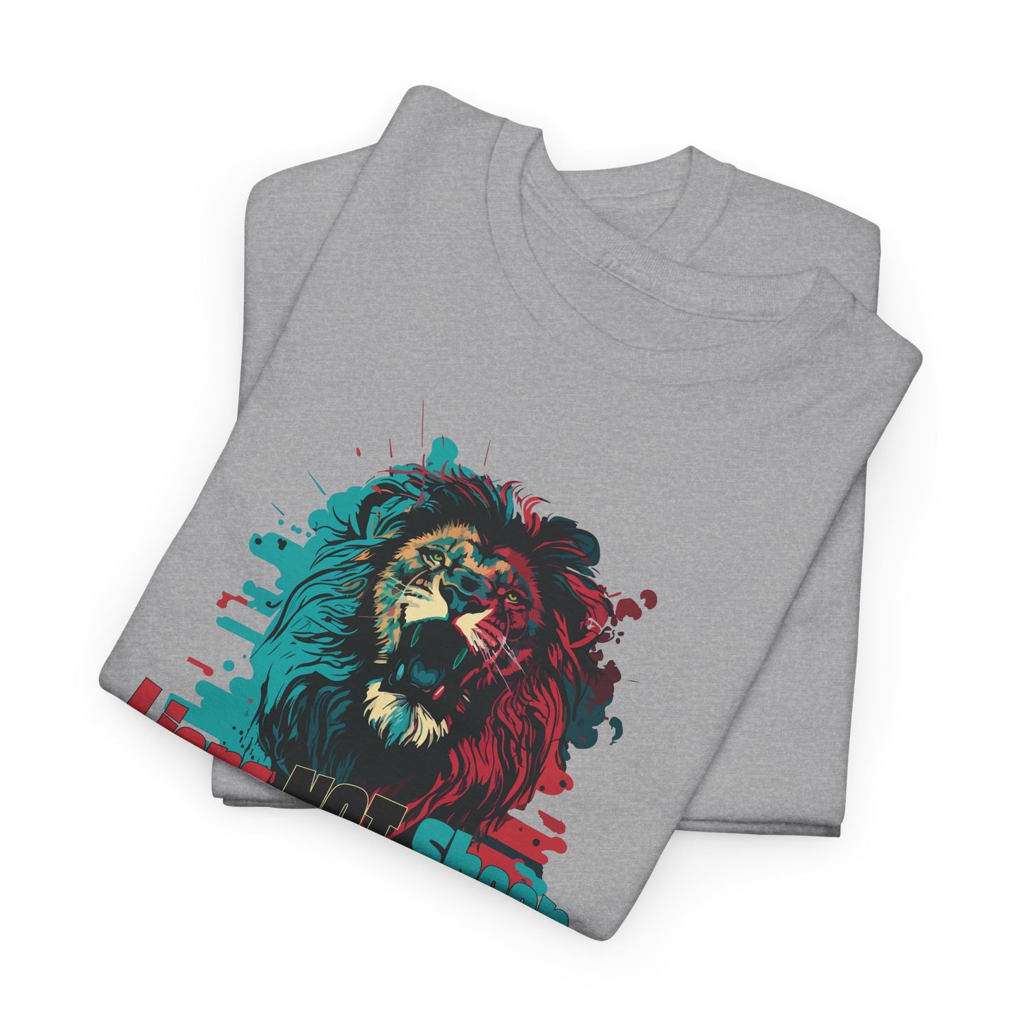 Lions Not Sheep T-Shirt - Lion Head Graphic Tee