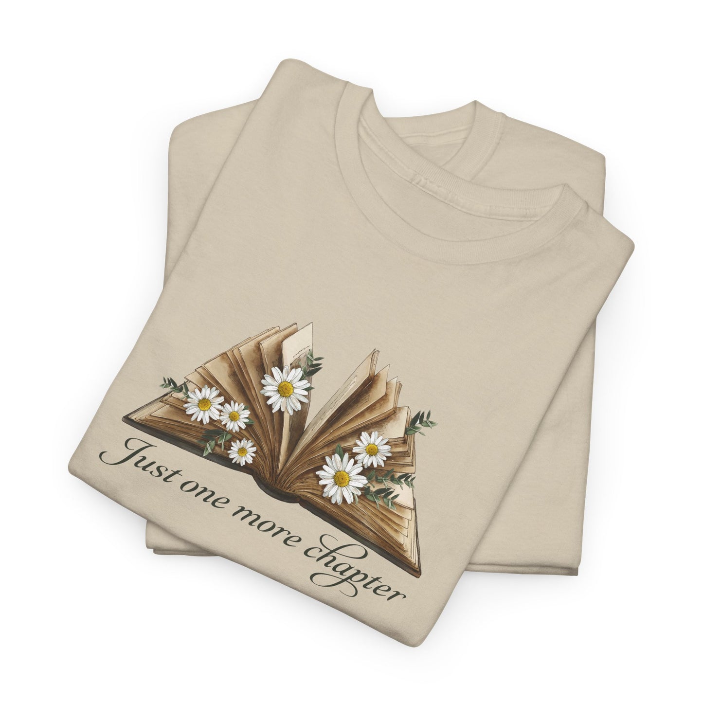 Just One More Chapter T-Shirt