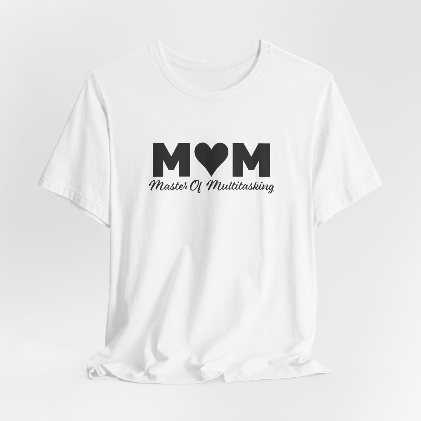 Master Multitasking Tee - Mom Power Look