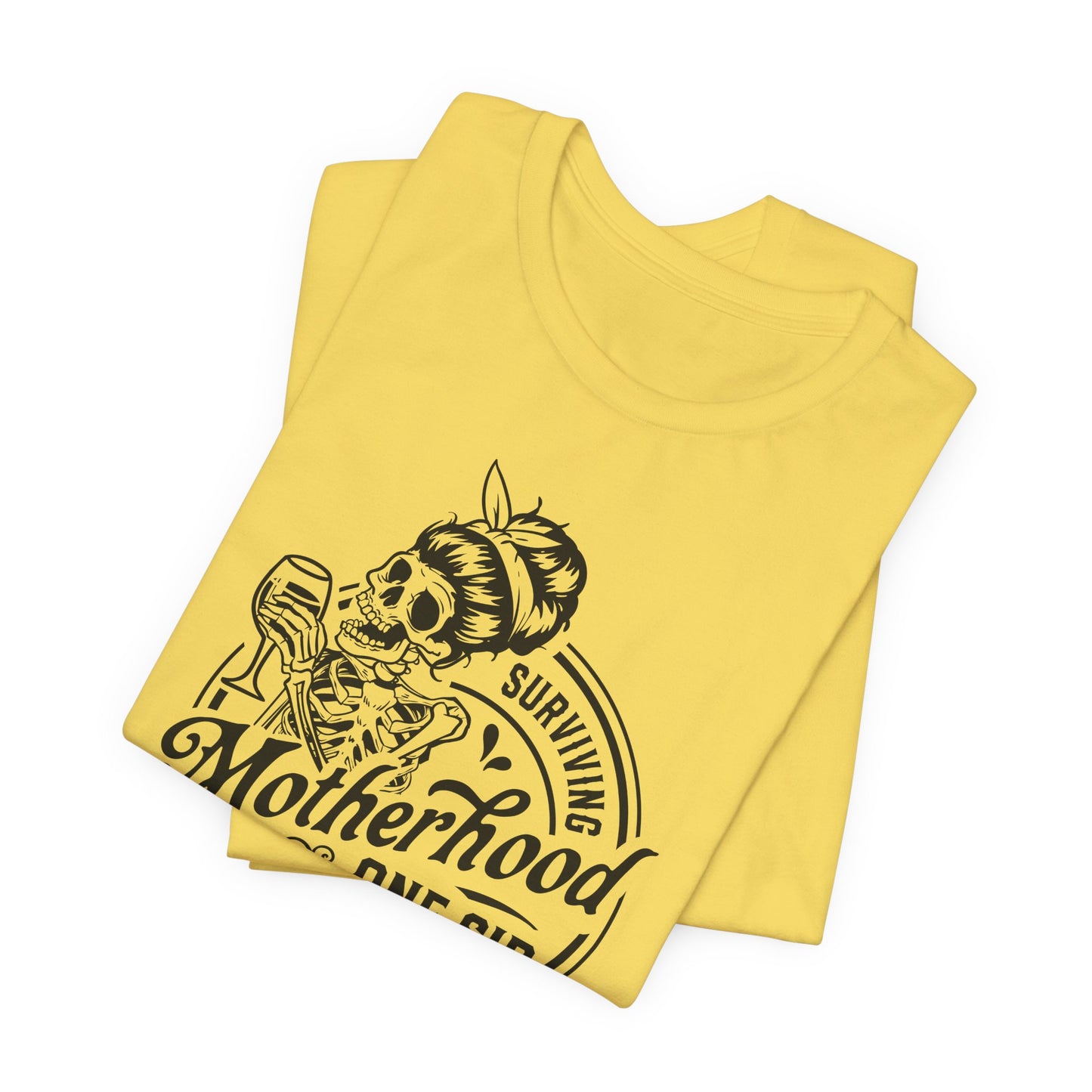Surviving Motherhood Tee - Skeleton Mom Style