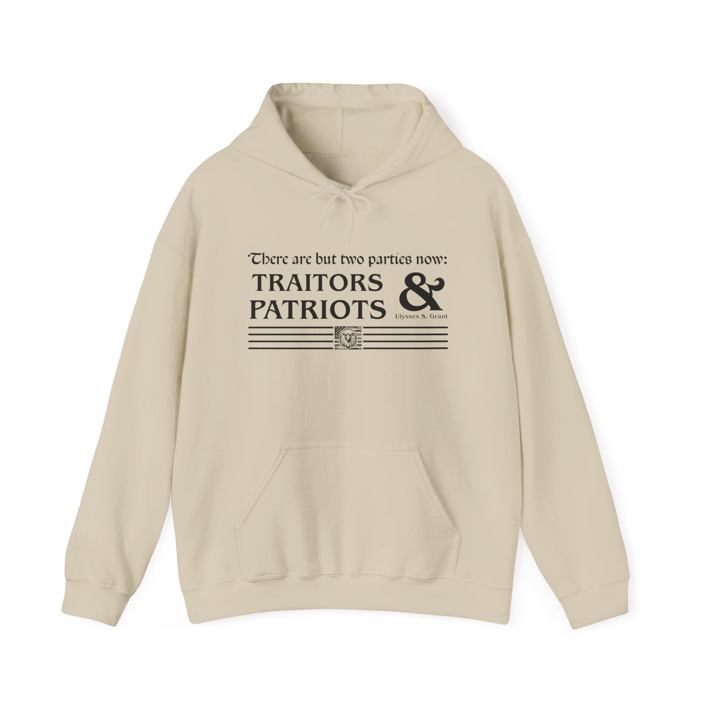 Traitors And Patriots Hoodie - Grant Quote Patriot Sweatshirt