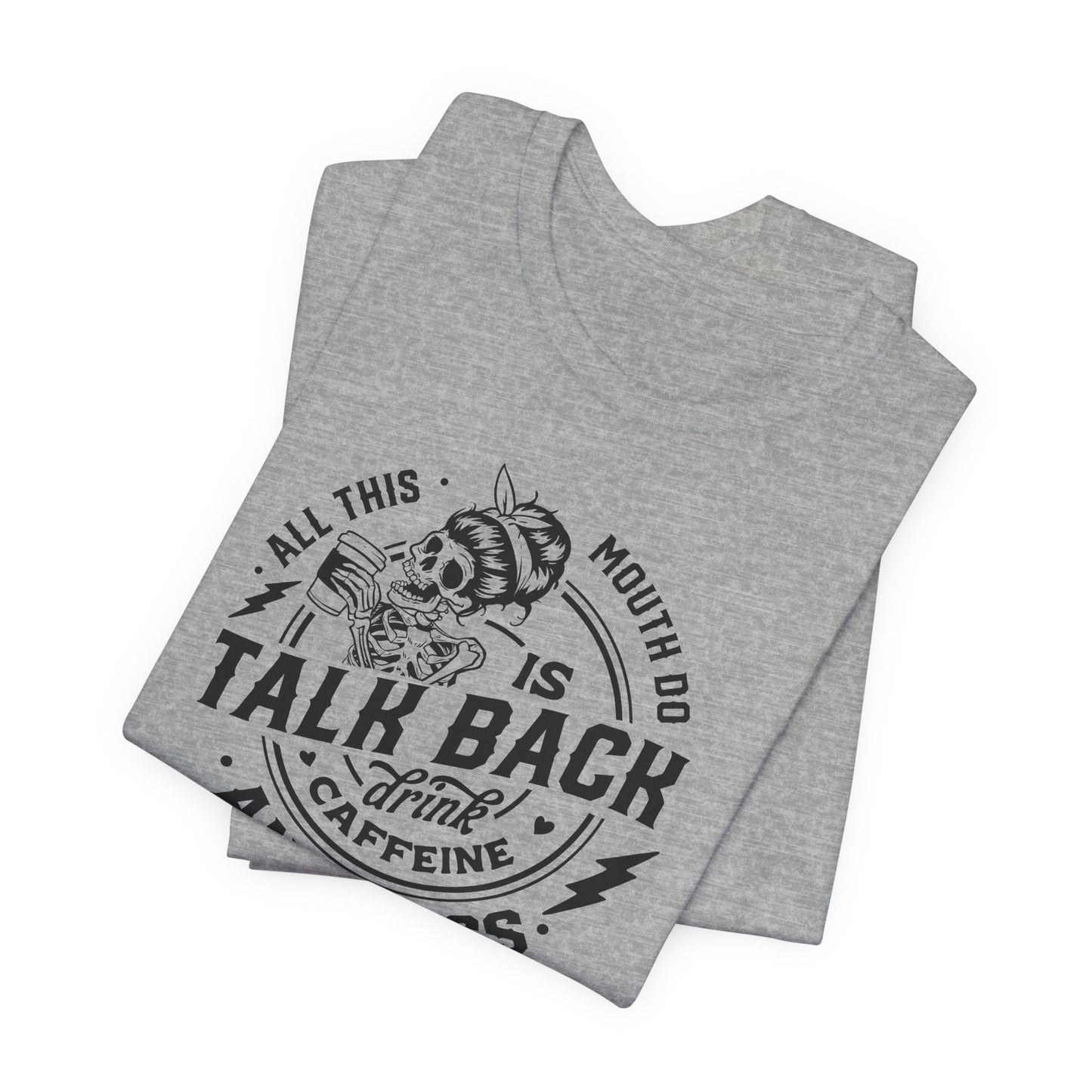 Talk Back Caffeine Cuss T-Shirt - Skeleton Graphic Tee