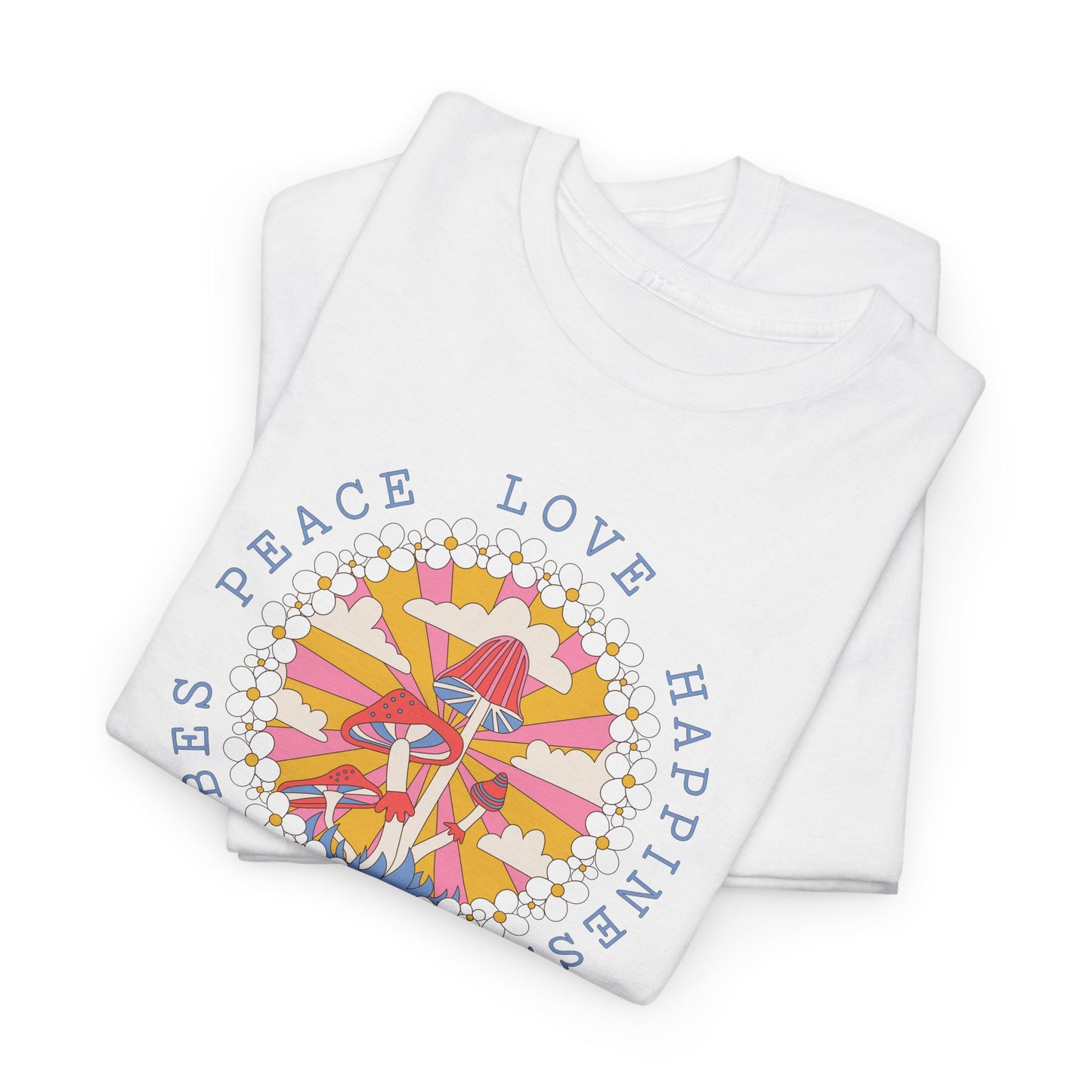 Peace Love Mushroom T-Shirt - Good Vibes Design