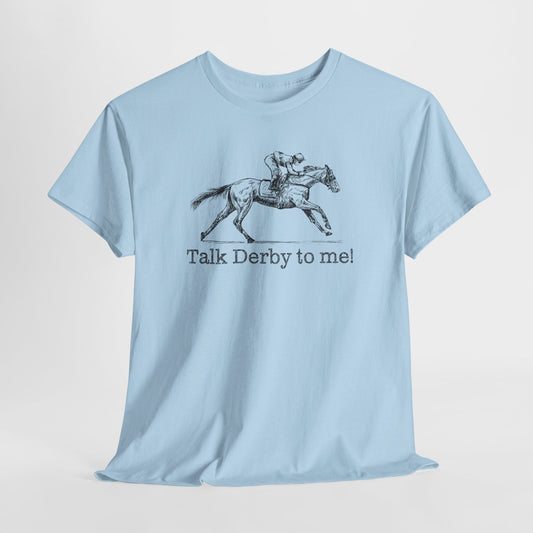 Talk Derby To Me Horse T-Shirt - Derby Tee