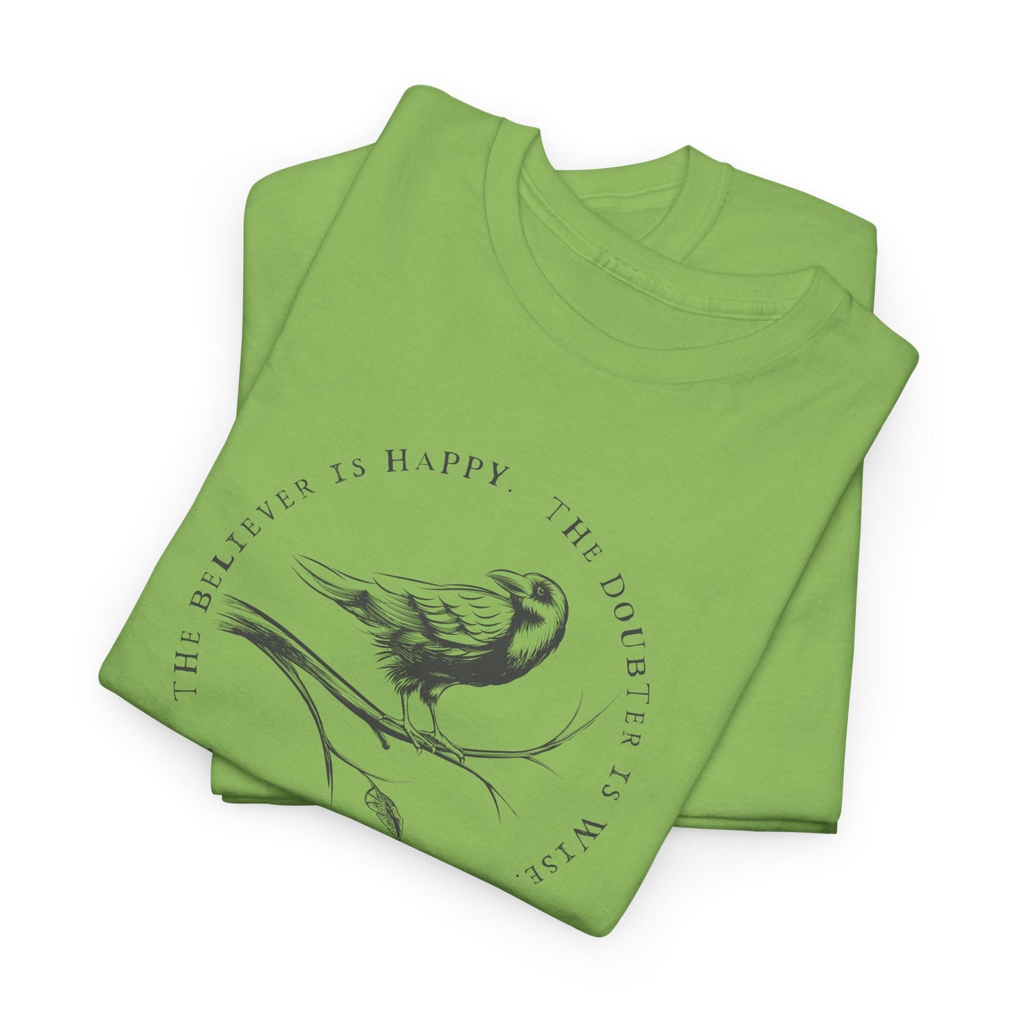 Poe Believer Doubter T-Shirt - Wise Quote Tee