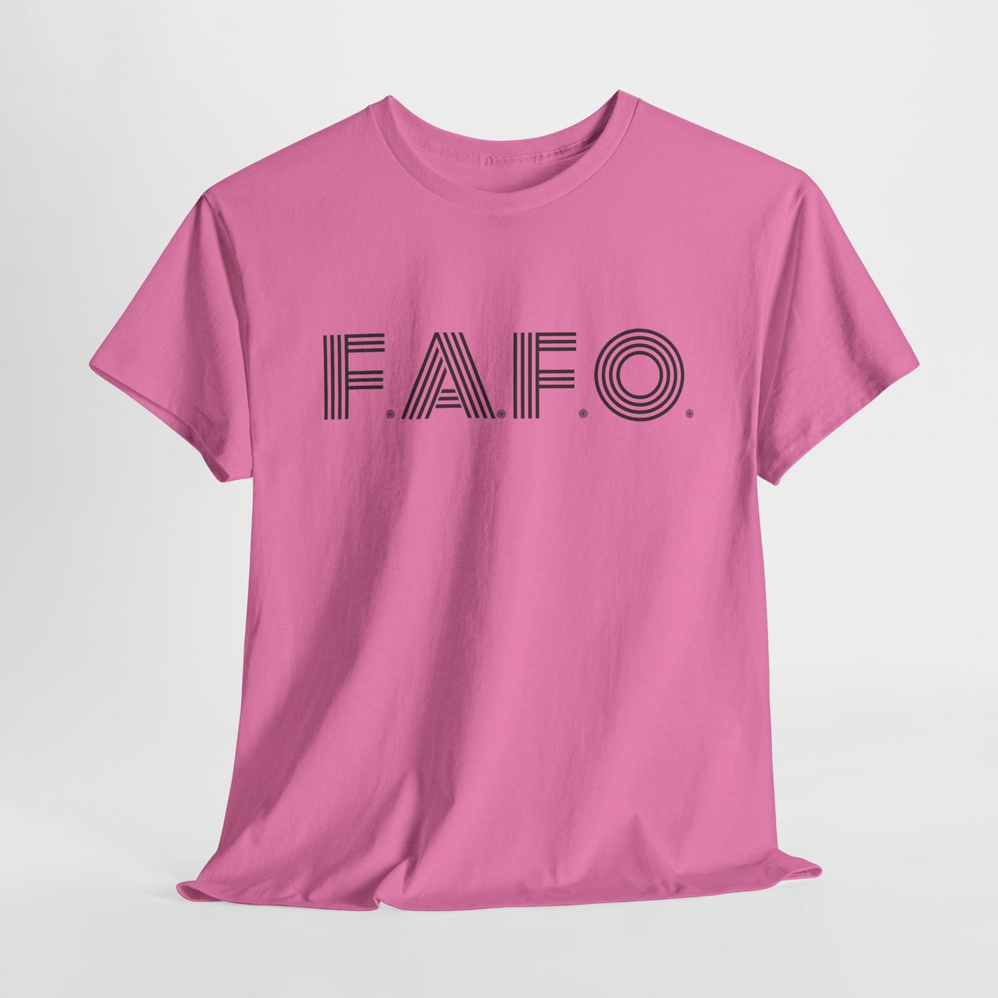 FAFO T-Shirt - Snarky Acronym Tee