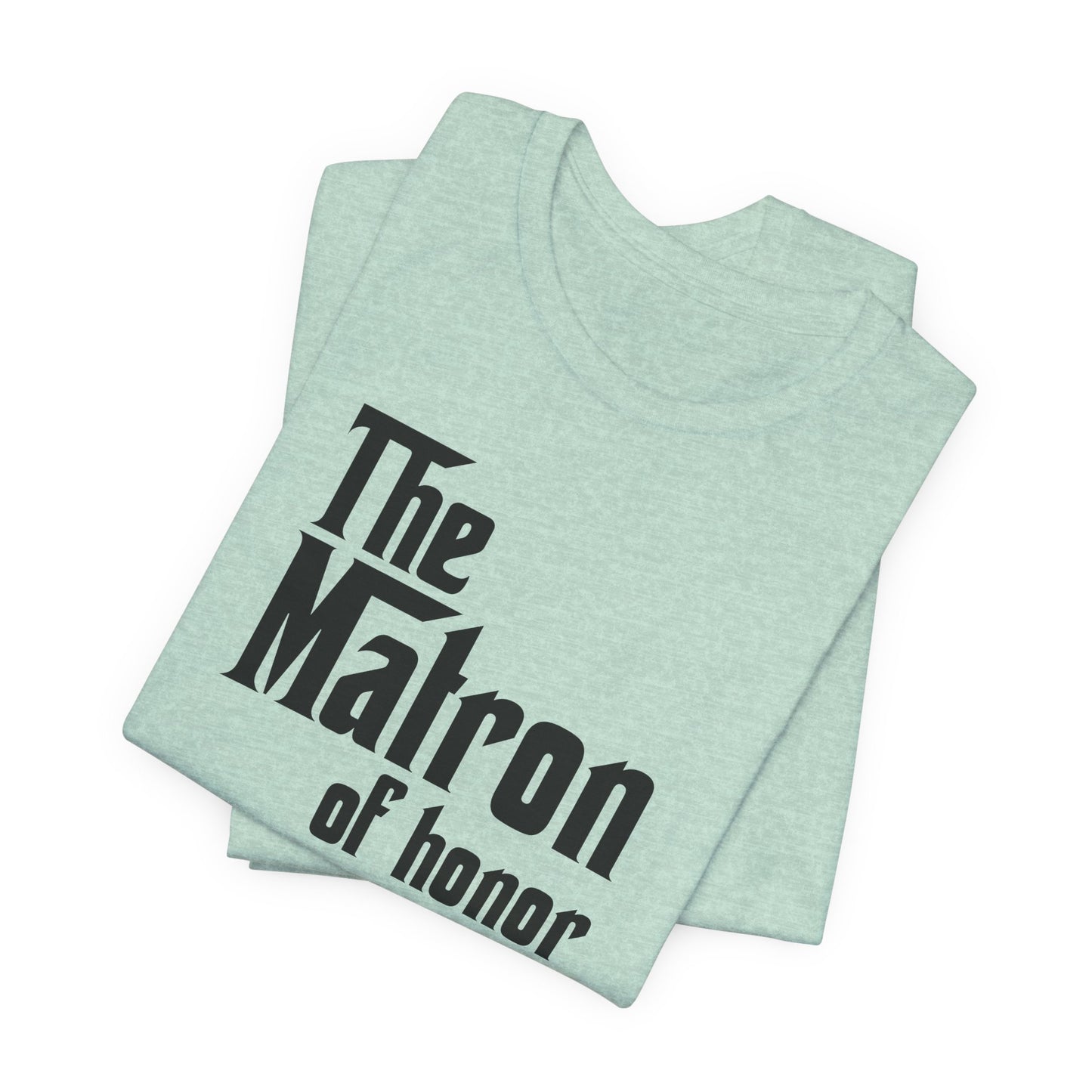 Mafia Wedding T-Shirt For Matron Of Honor TShirt For Bachelorette Theme Party