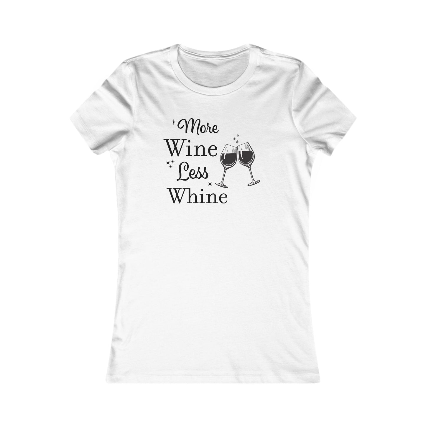More Wine Less Whine T-Shirt - Funny Graphic