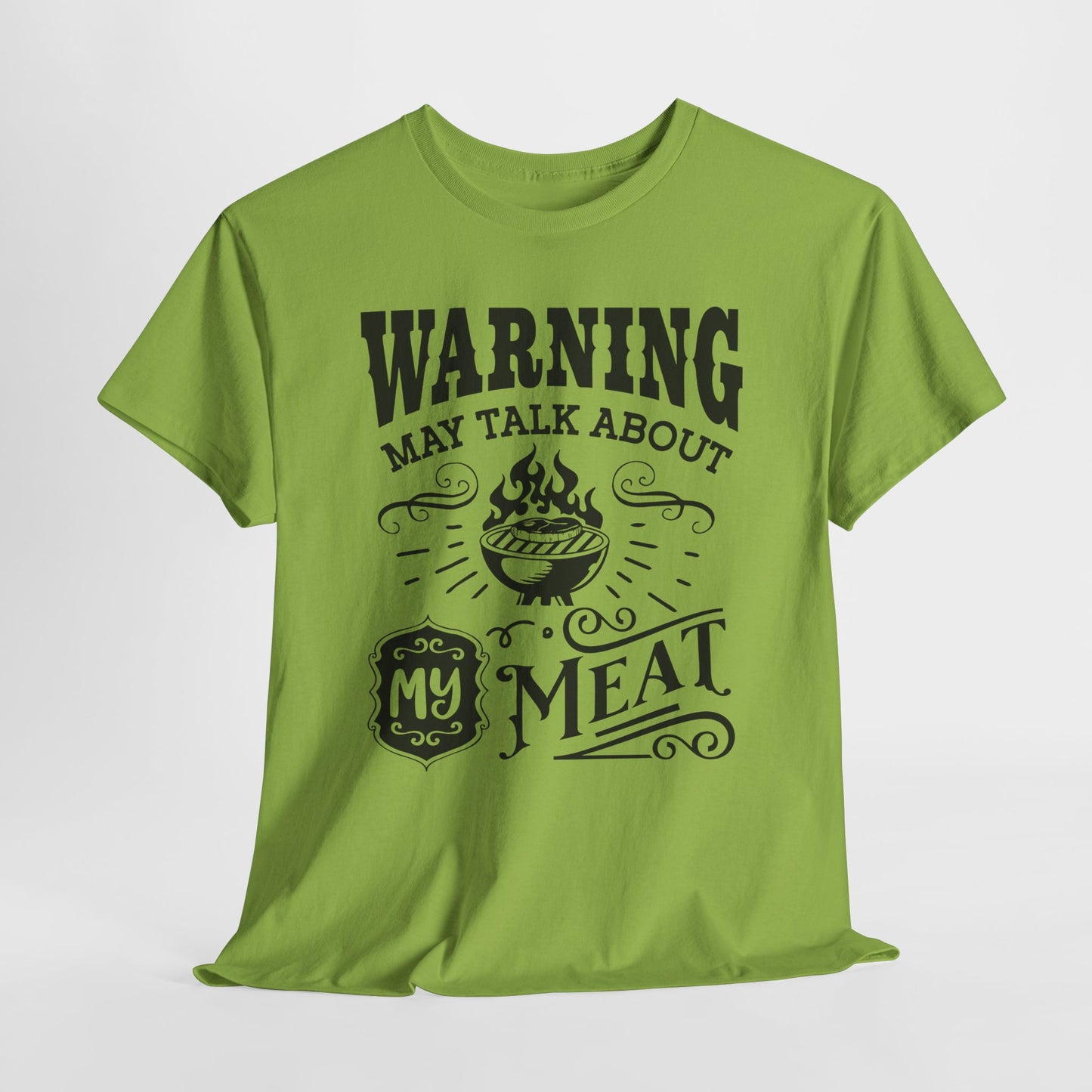 Warning May Talk About My Meat Grilling Tee