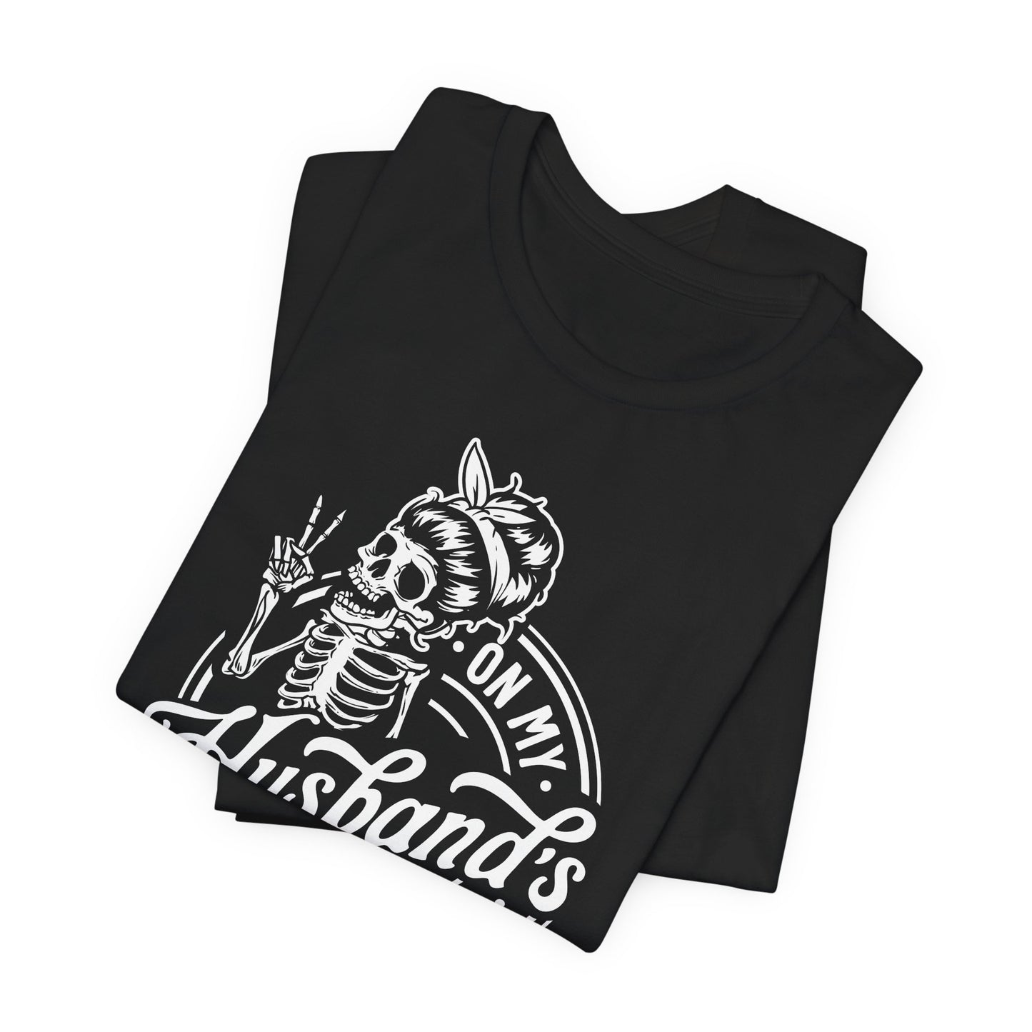 Last Nerve Skeleton Tee - Funny Spouse Gear