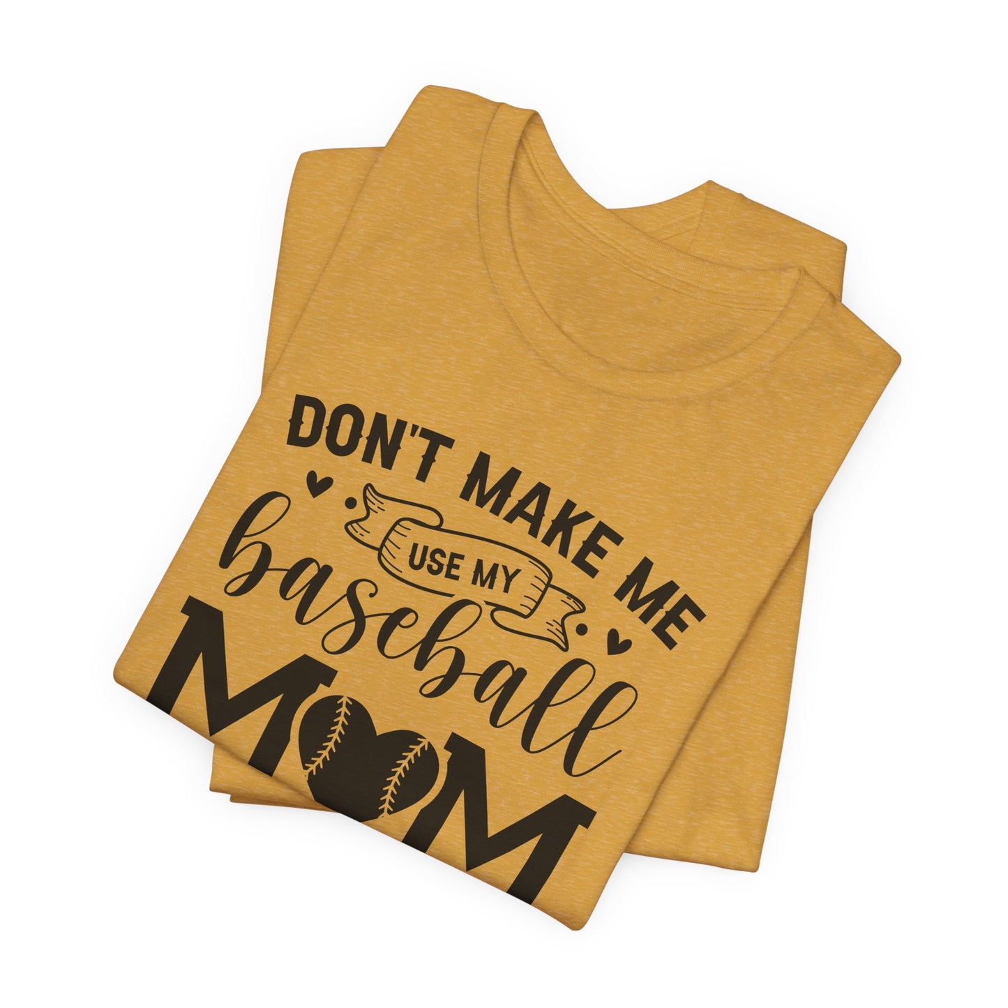 Baseball Mom Voice Funny T-Shirt