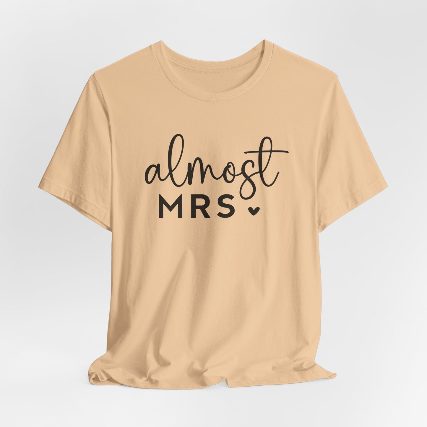 Almost Mrs T-Shirt For Bride To Be TShirt For Bachelorette T Shirt