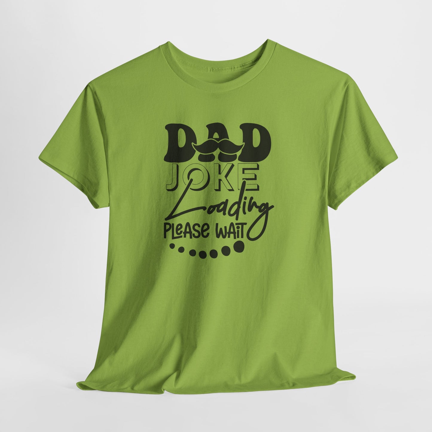 Dad Joke Loading Funny Dad Tee