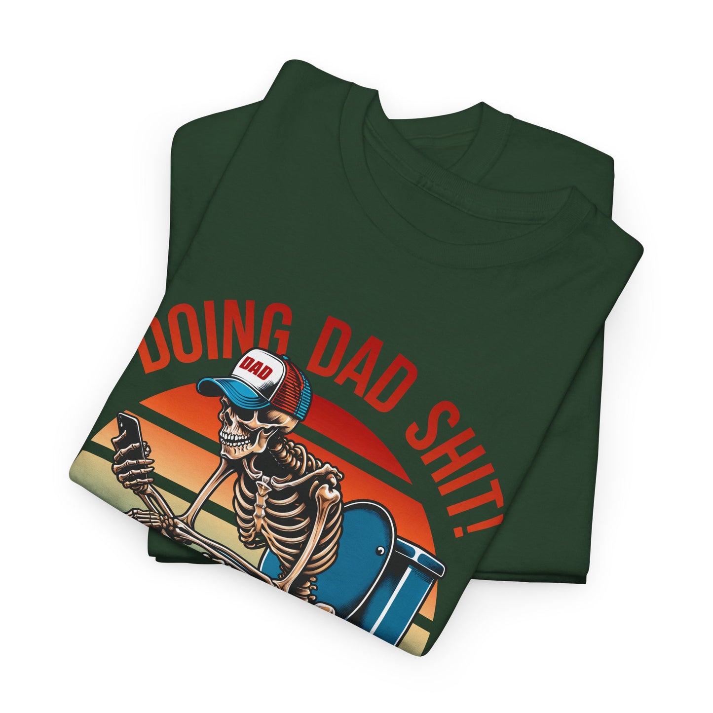 Skeleton On Toilet Tee - Doing Dad Shit!