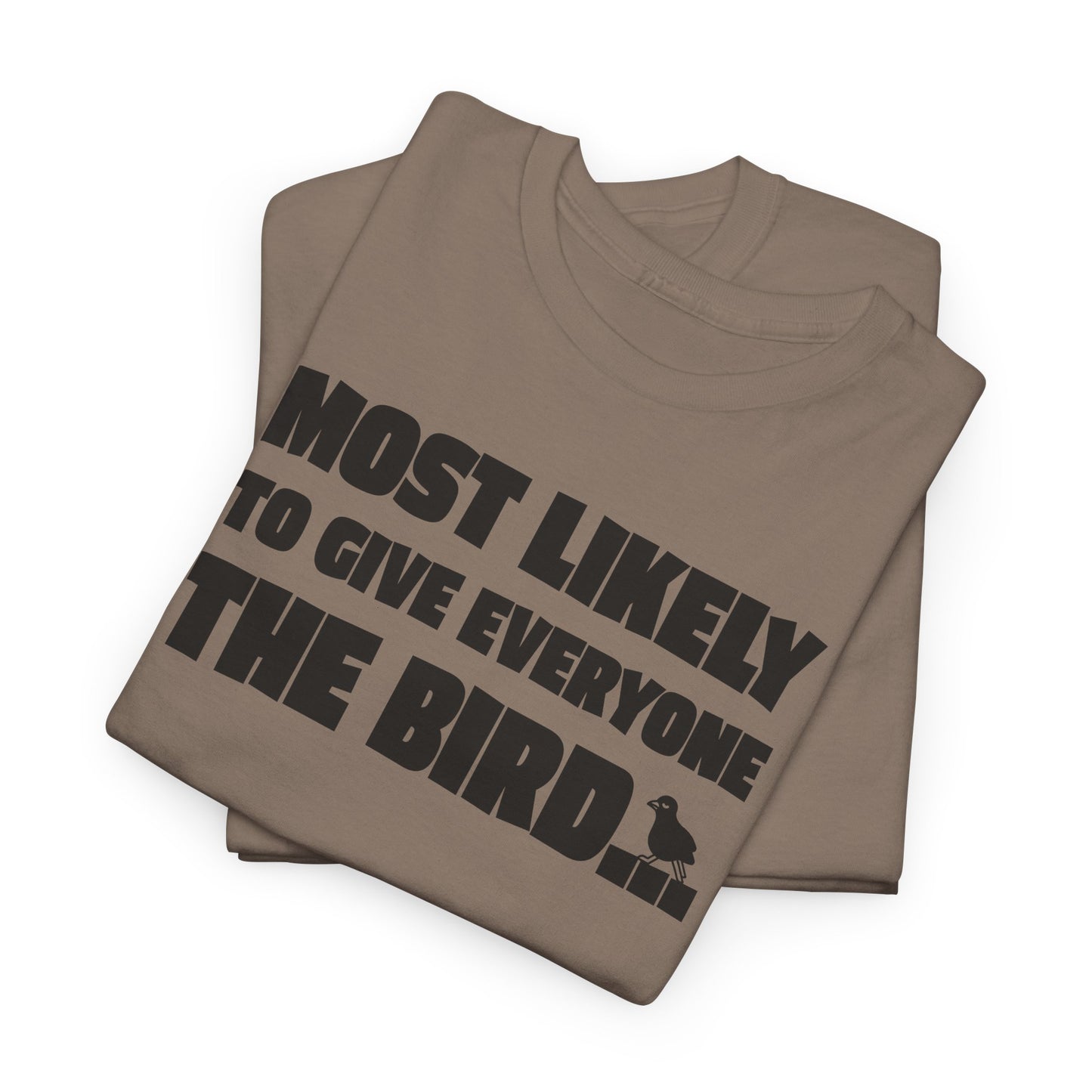 Give Everyone The Bird Graphic T-Shirt