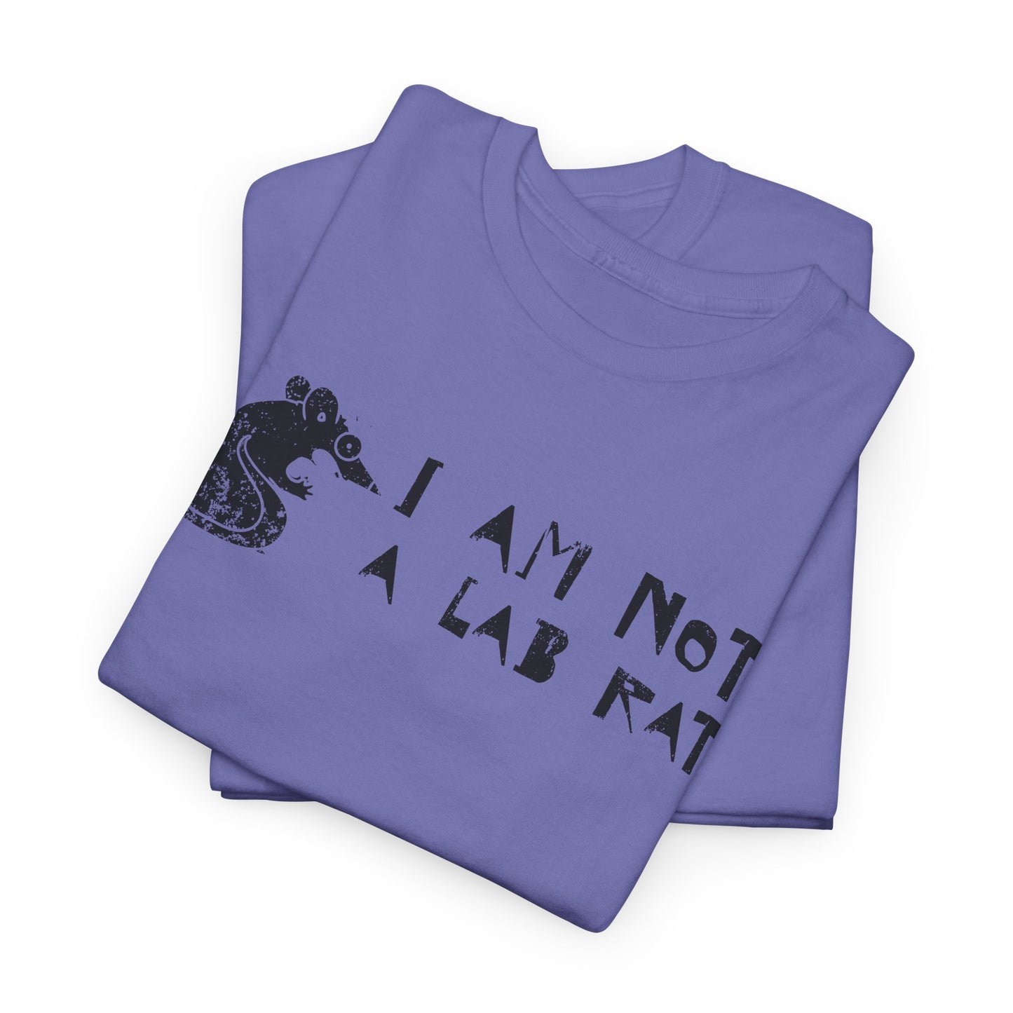 I Am Not a Lab Rat T-Shirt - Anti-Vaccine Stance Tee