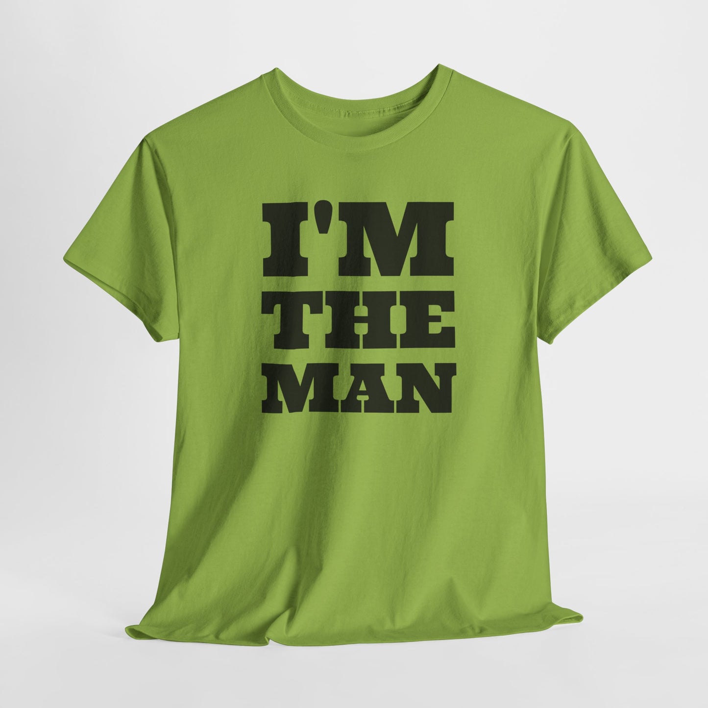 I'm The Man Bold Dad Tee