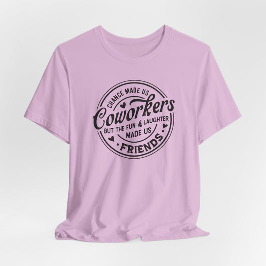 Coworkers to Friends T-Shirt - Fun Bond Tee
