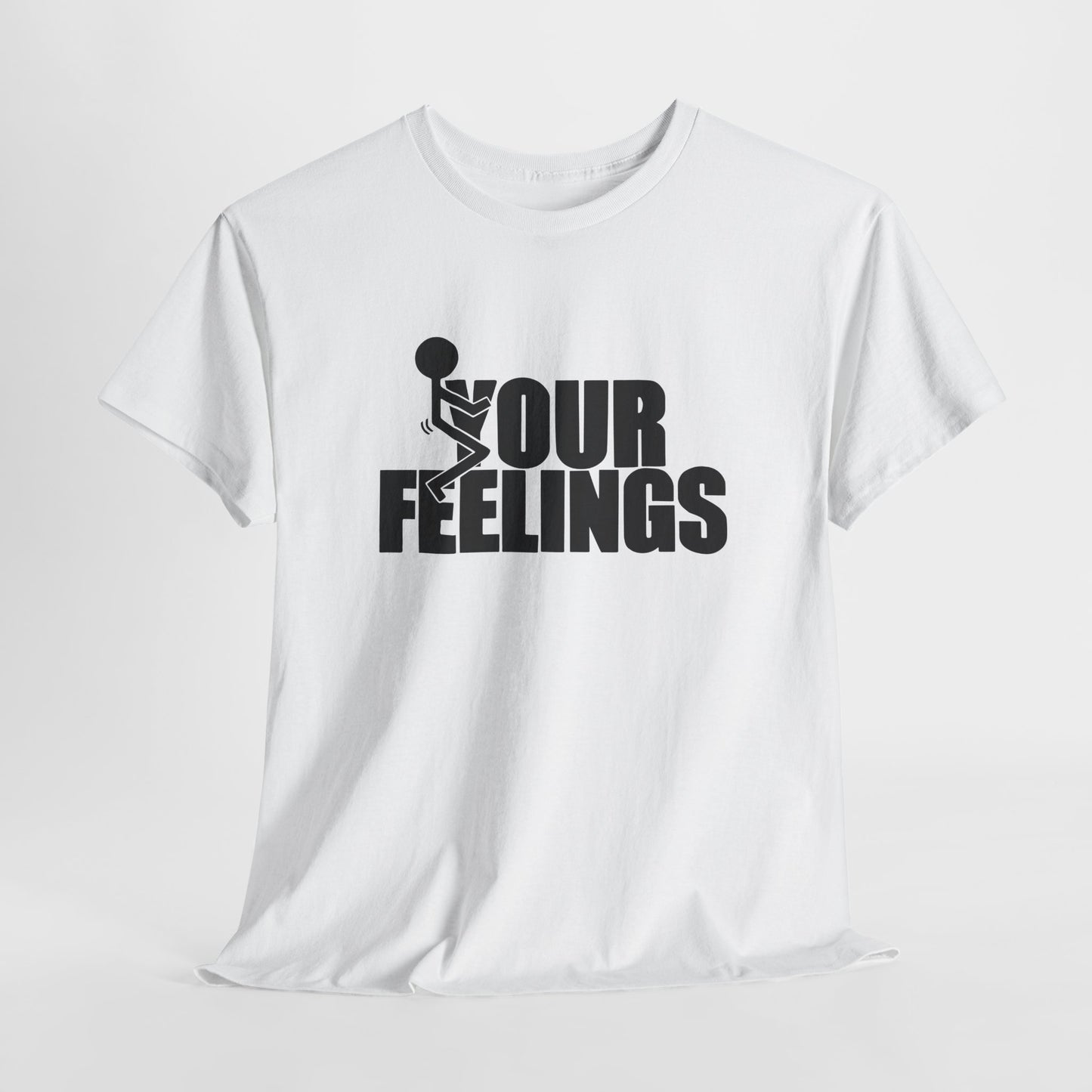 Your Feelings Stick Figure Graphic T-Shirt
