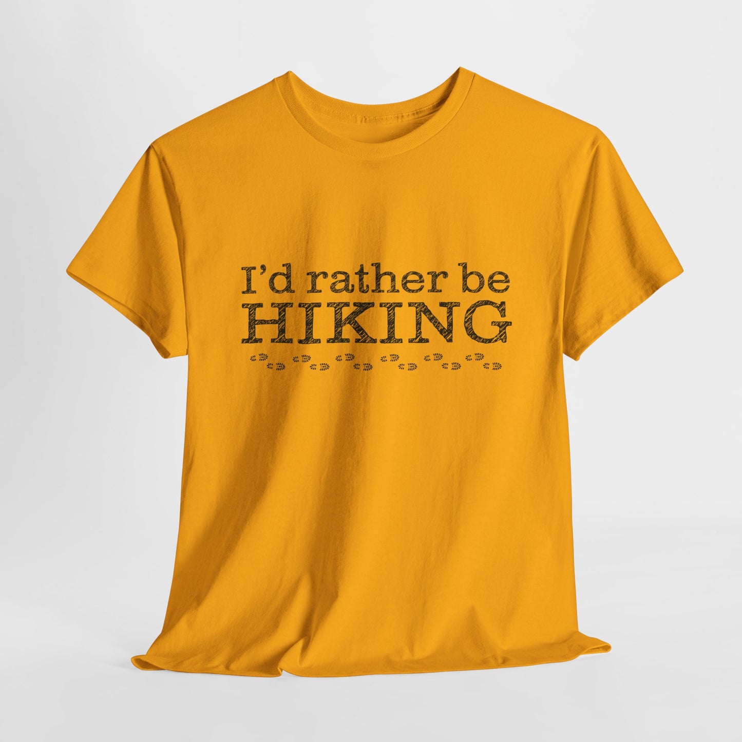 I'd Rather Be Hiking Graphic T-Shirt