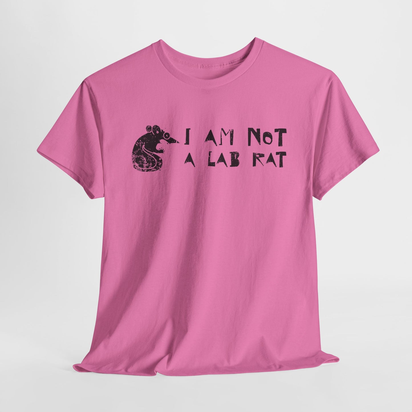 I Am Not a Lab Rat T-Shirt - Anti-Vaccine Stance Tee