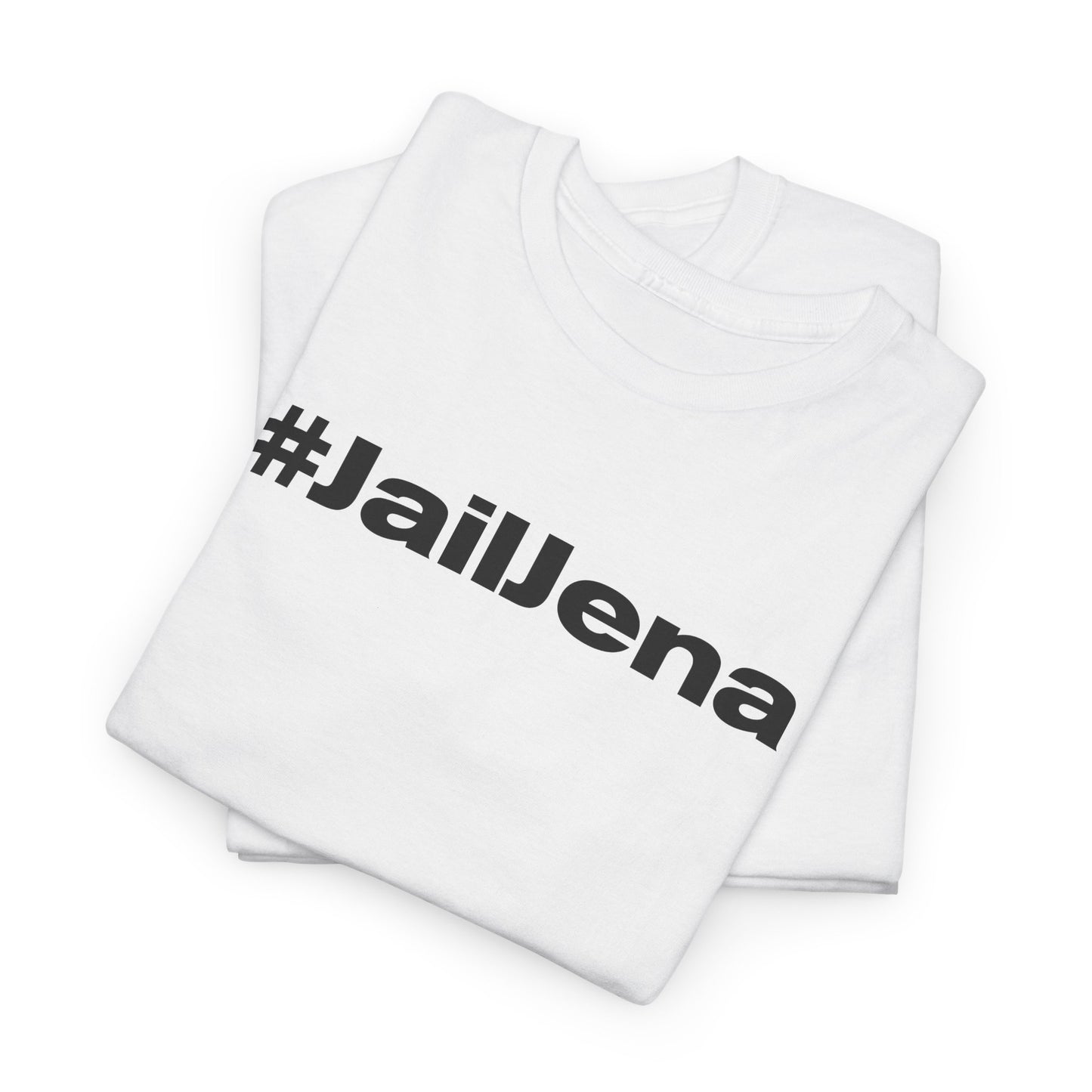 Jail Jena T-Shirt - Colorado Political Statement Tee