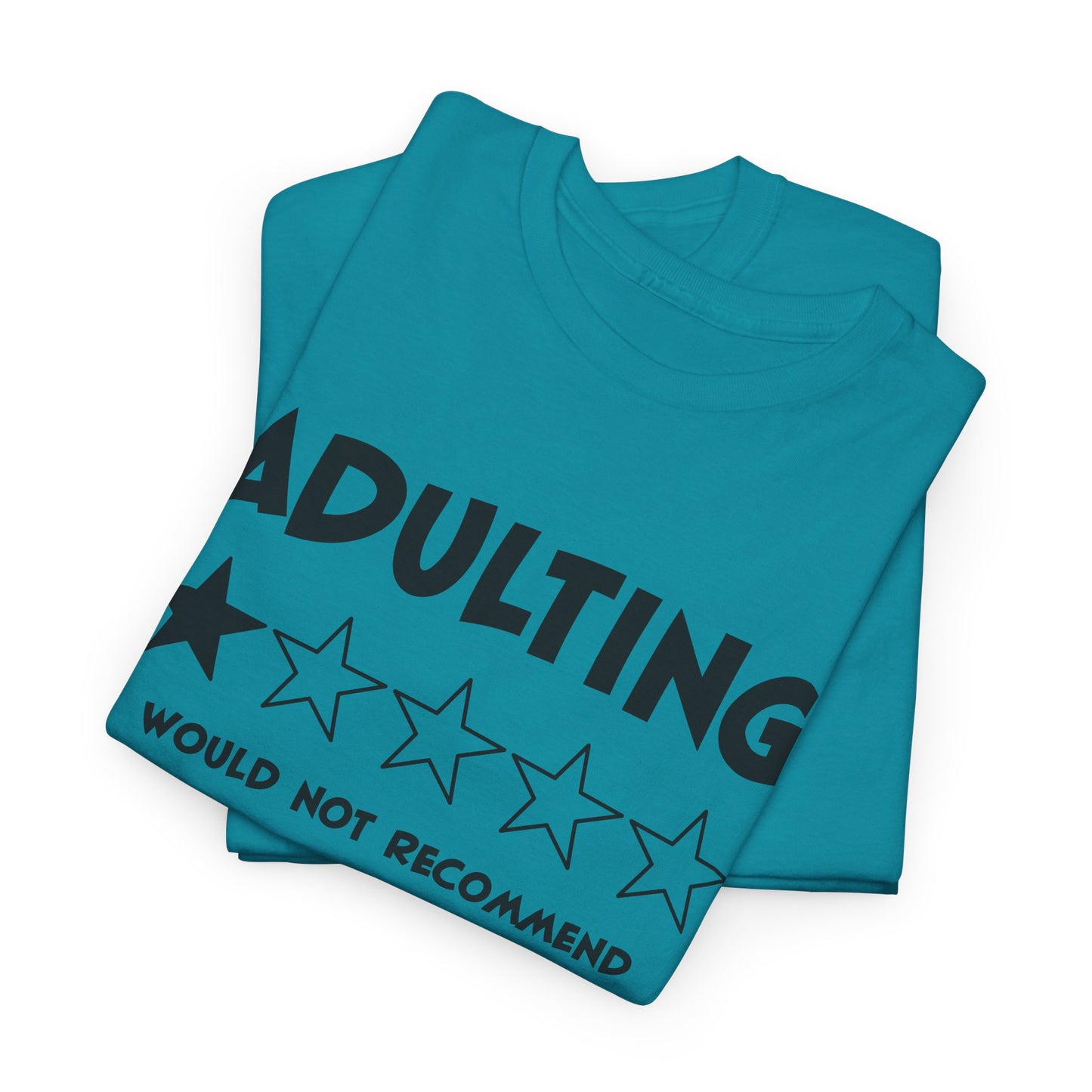 Adulting One-Star Tee