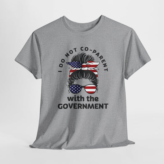 I Do Not Co-Parent Patriotic Mom T-Shirt