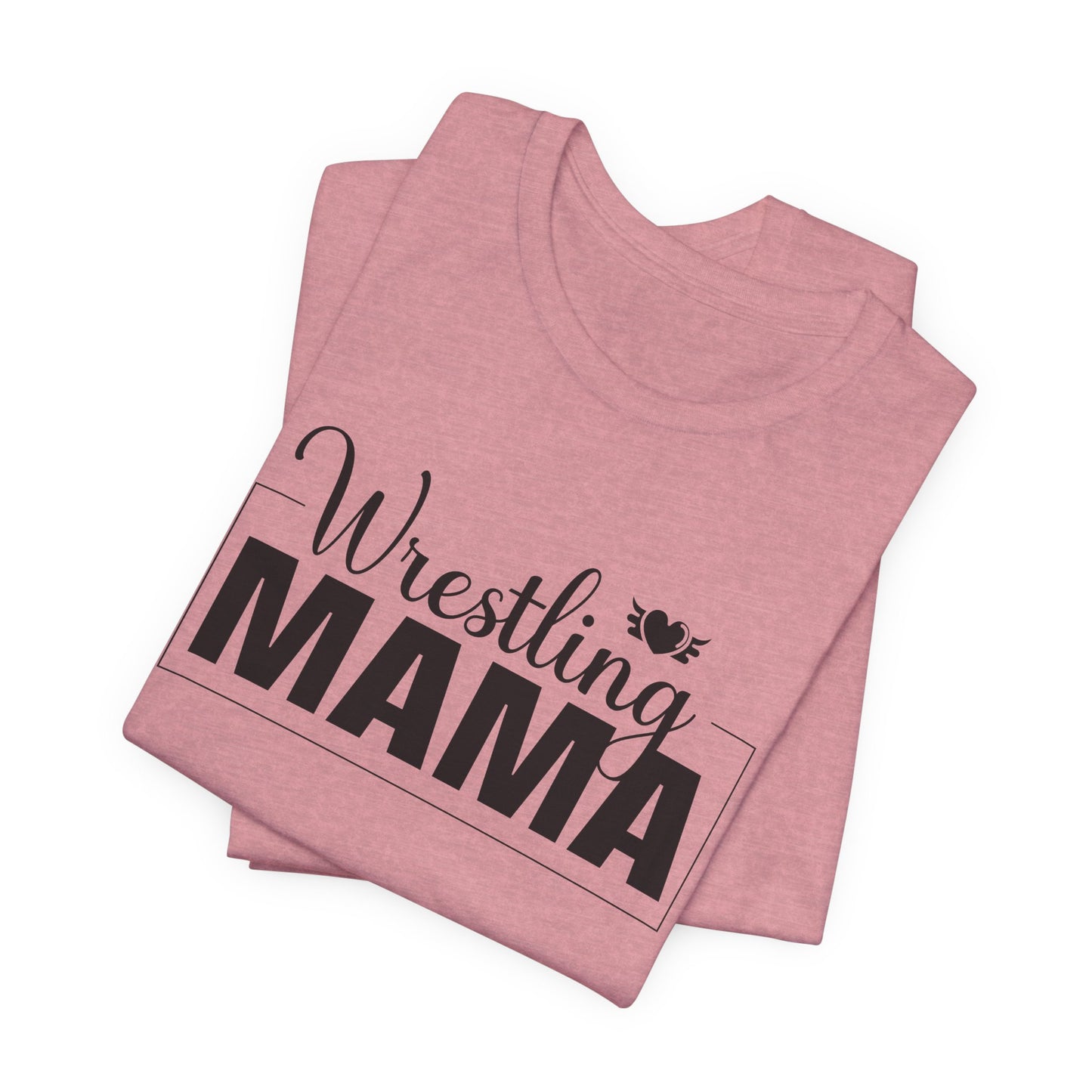 Wrestling Mama Proud T-Shirt
