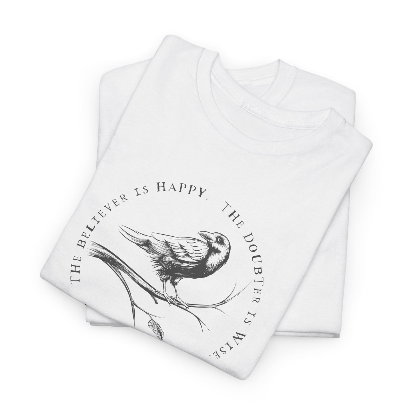 Poe Believer Doubter T-Shirt - Wise Quote Tee