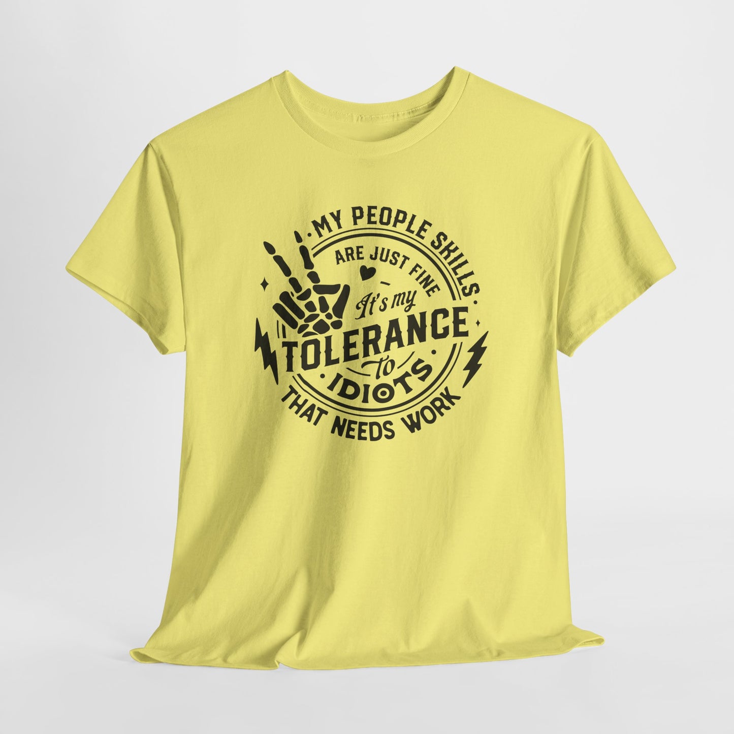 Tolerance To Idiots T-Shirt - Funny People Skills Tee