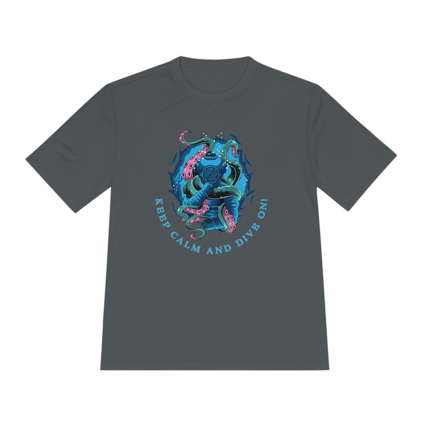 Keep Calm and Dive On Moisture Wicking T-Shirt - Scuba Tee