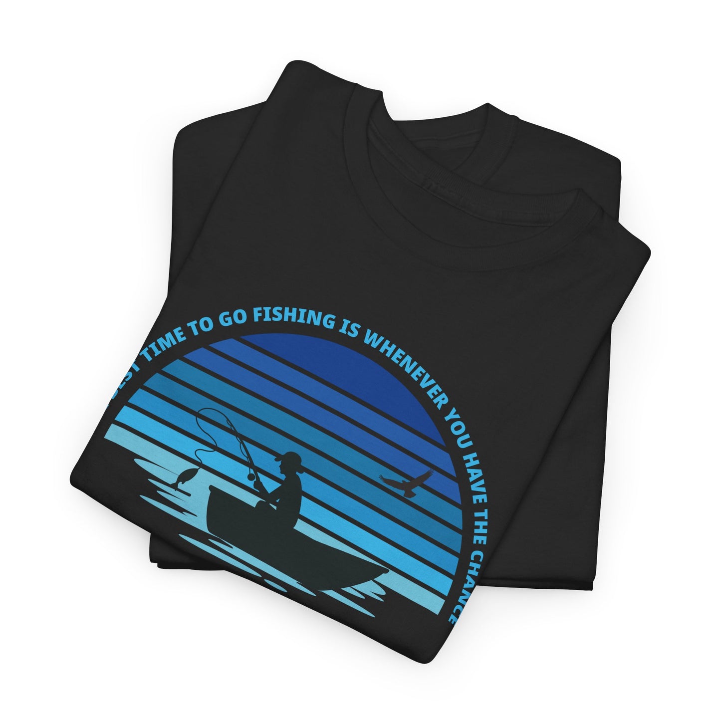 Fishing Life Inspirational T-Shirt
