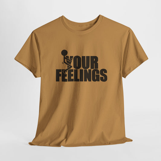 Your Feelings Stick Figure Graphic T-Shirt