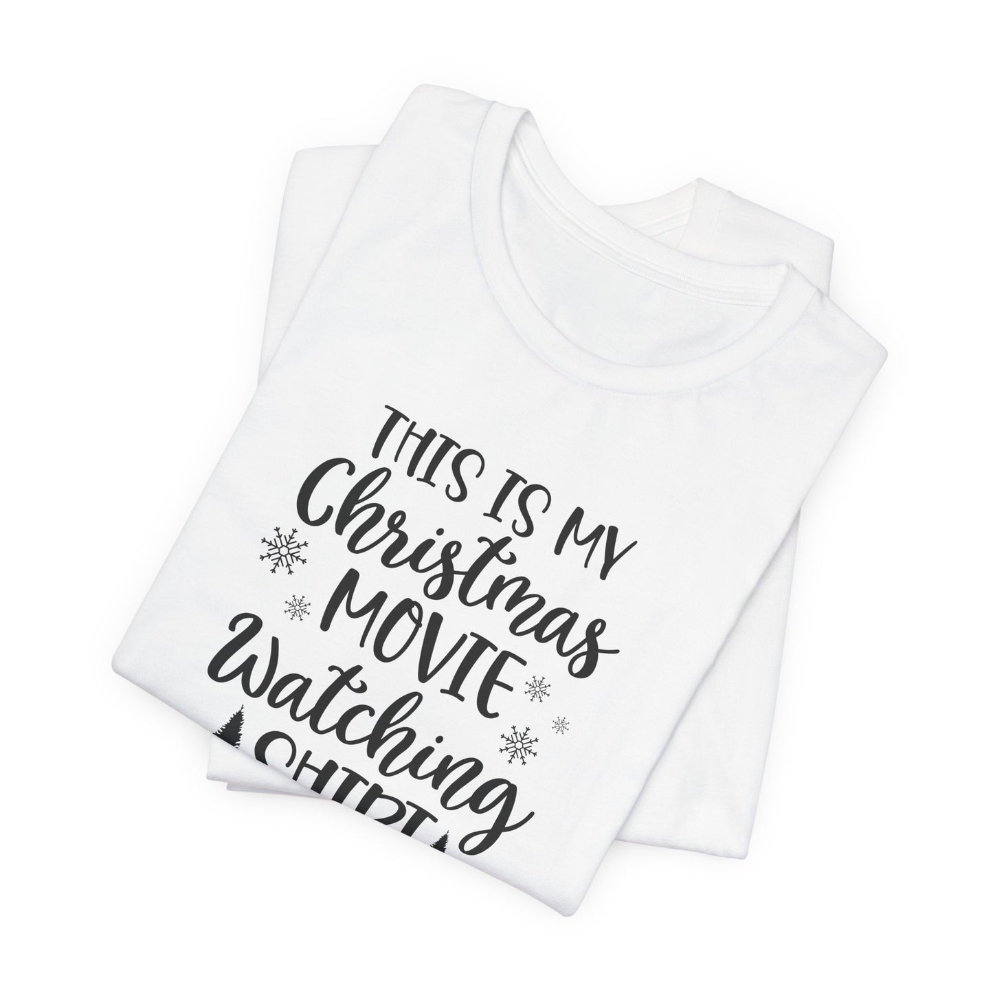 Christmas Movie Watching T-Shirt