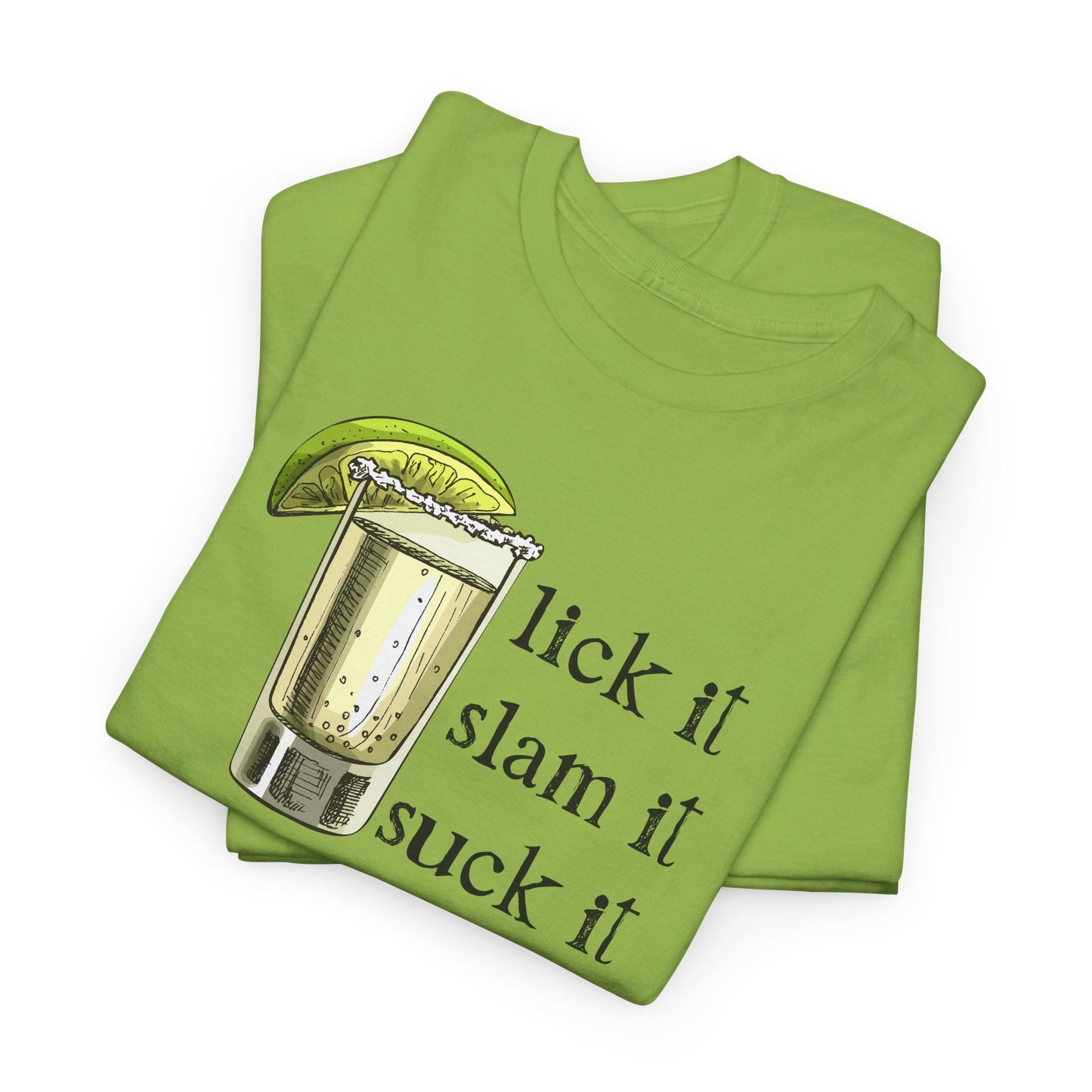 Lick It Slam It Tequila Shot Tee
