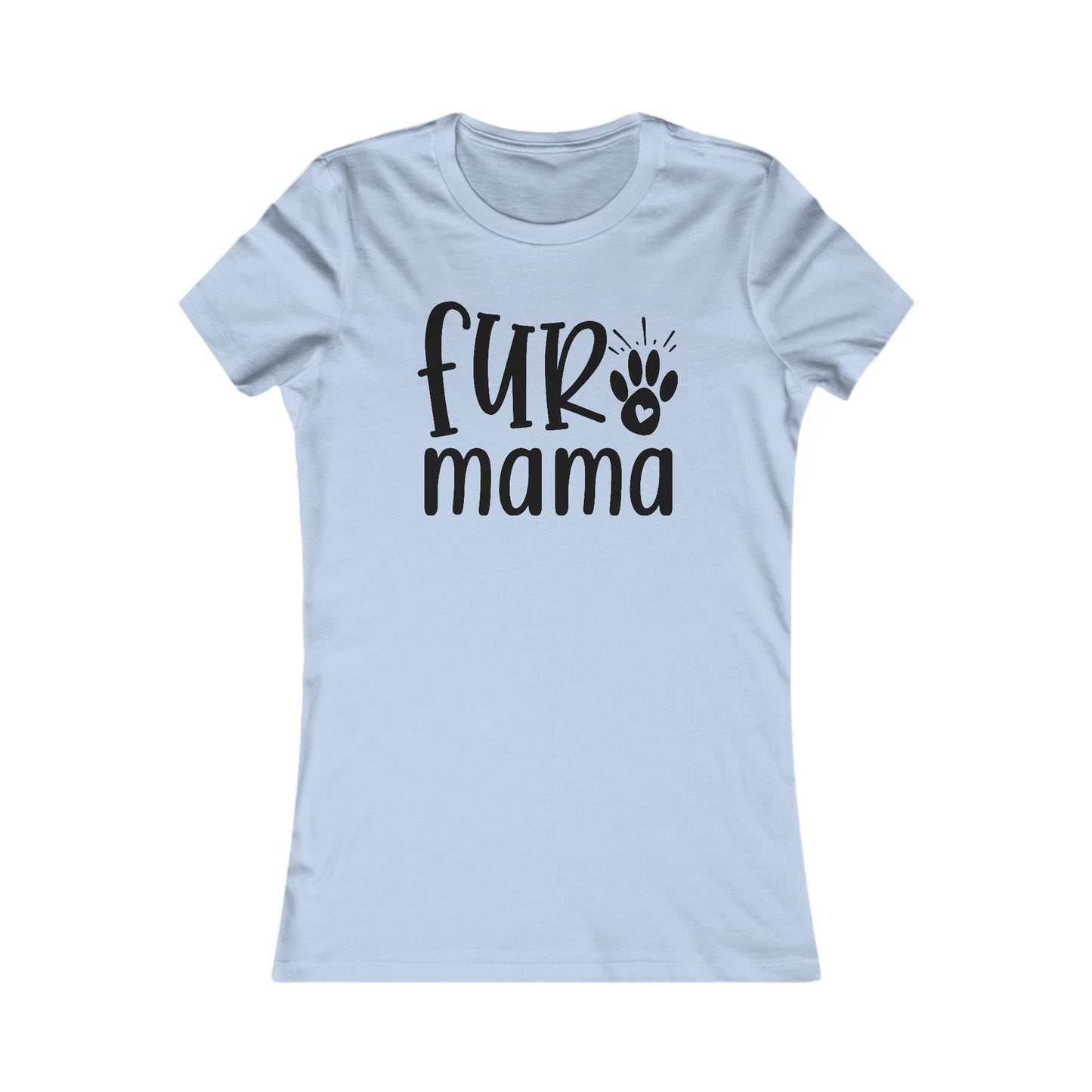 Fur Mama Tee - Cute Pet Lover Gear