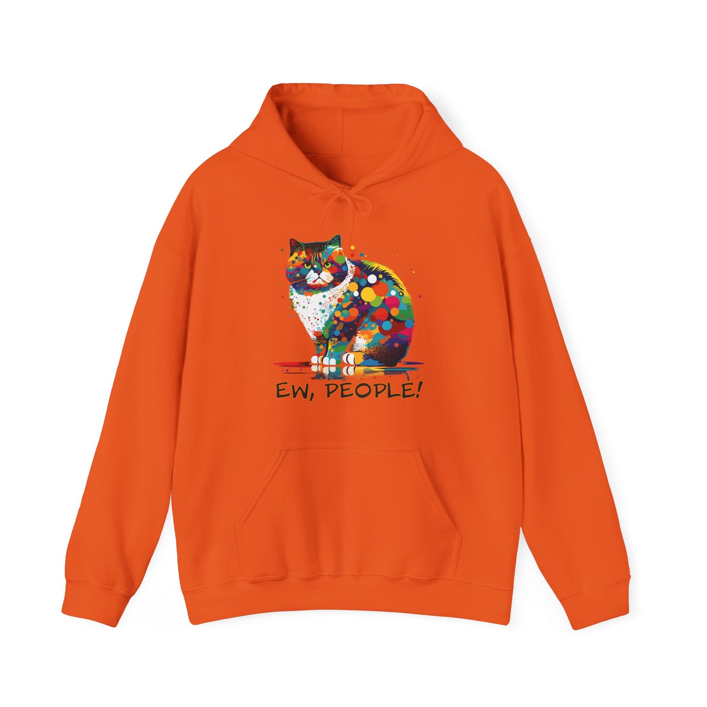 Ew People Cat Hoodie - Funny Feline Sweatshirt