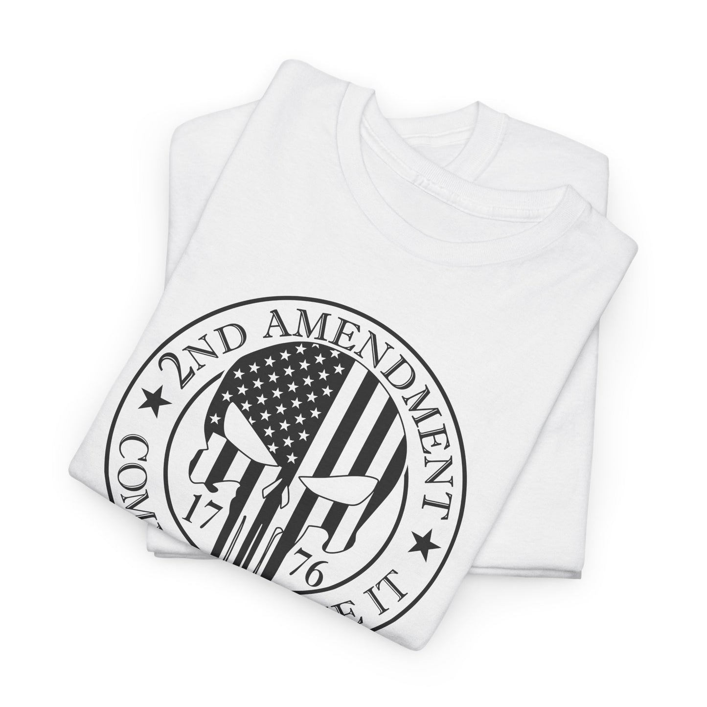 Second Amendment Come And Take It T-Shirt - Punisher Tee
