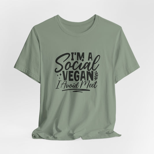 I'm a Social Social Vegan T-Shirt - Funny Pun Graphic Tee