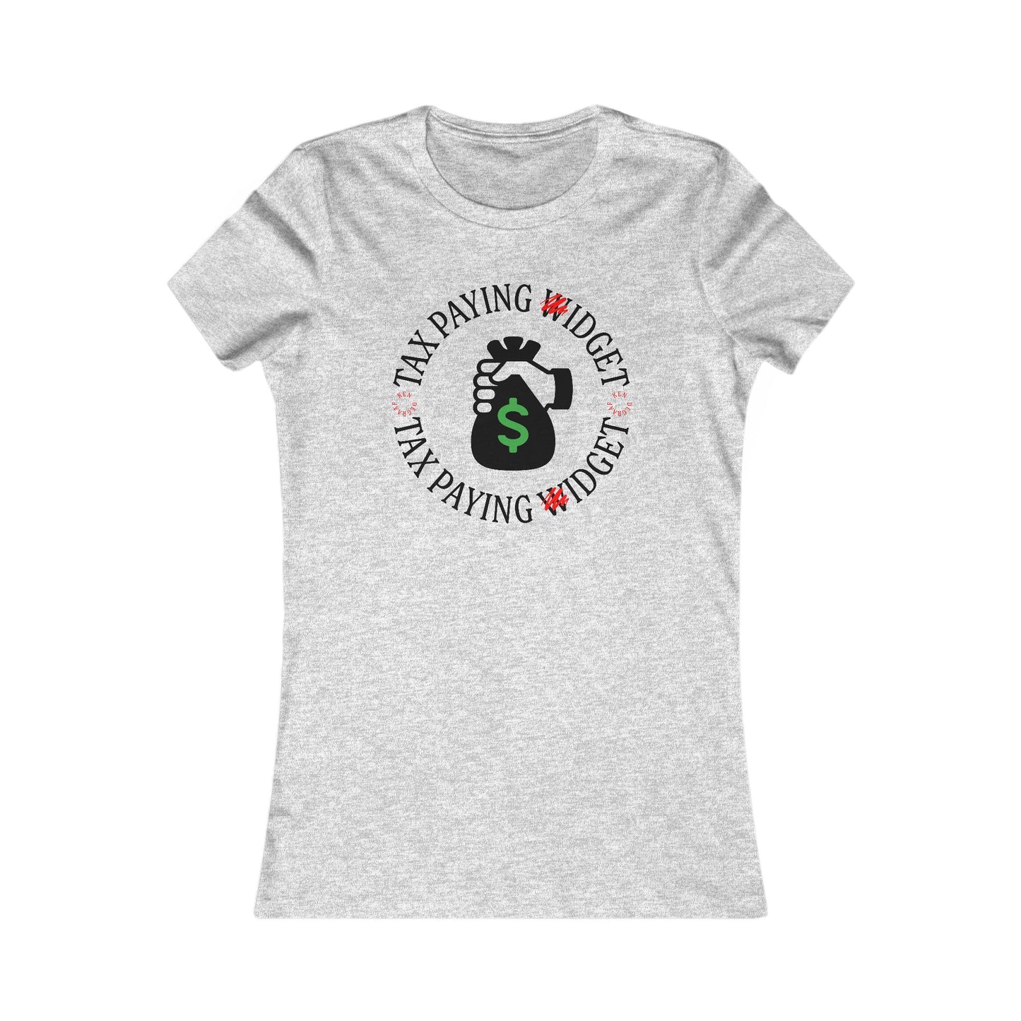 Tax Paying Widget Graphic Women's T-Shirt