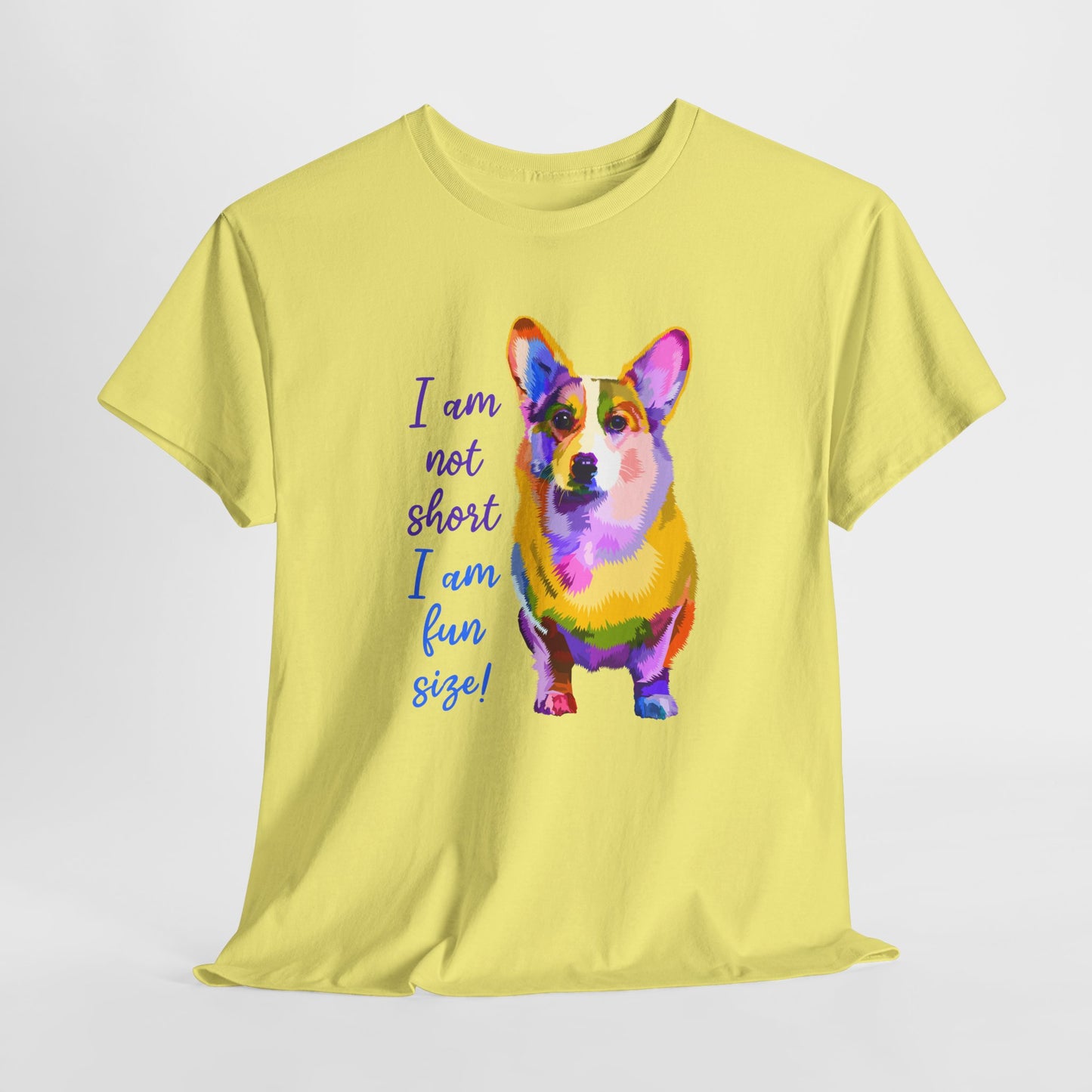 Corgi Fun Size T-Shirt - Not Short Tee