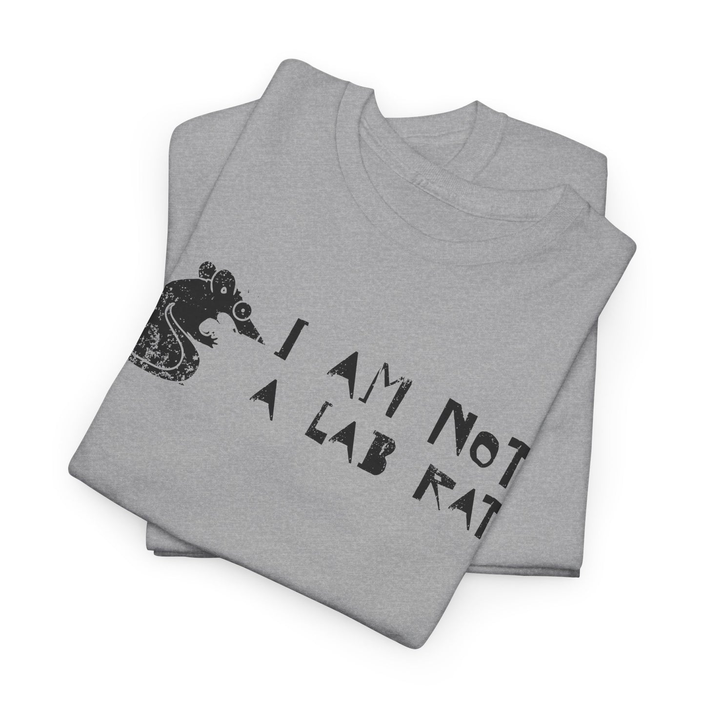 I Am Not a Lab Rat T-Shirt - Anti-Vaccine Stance Tee